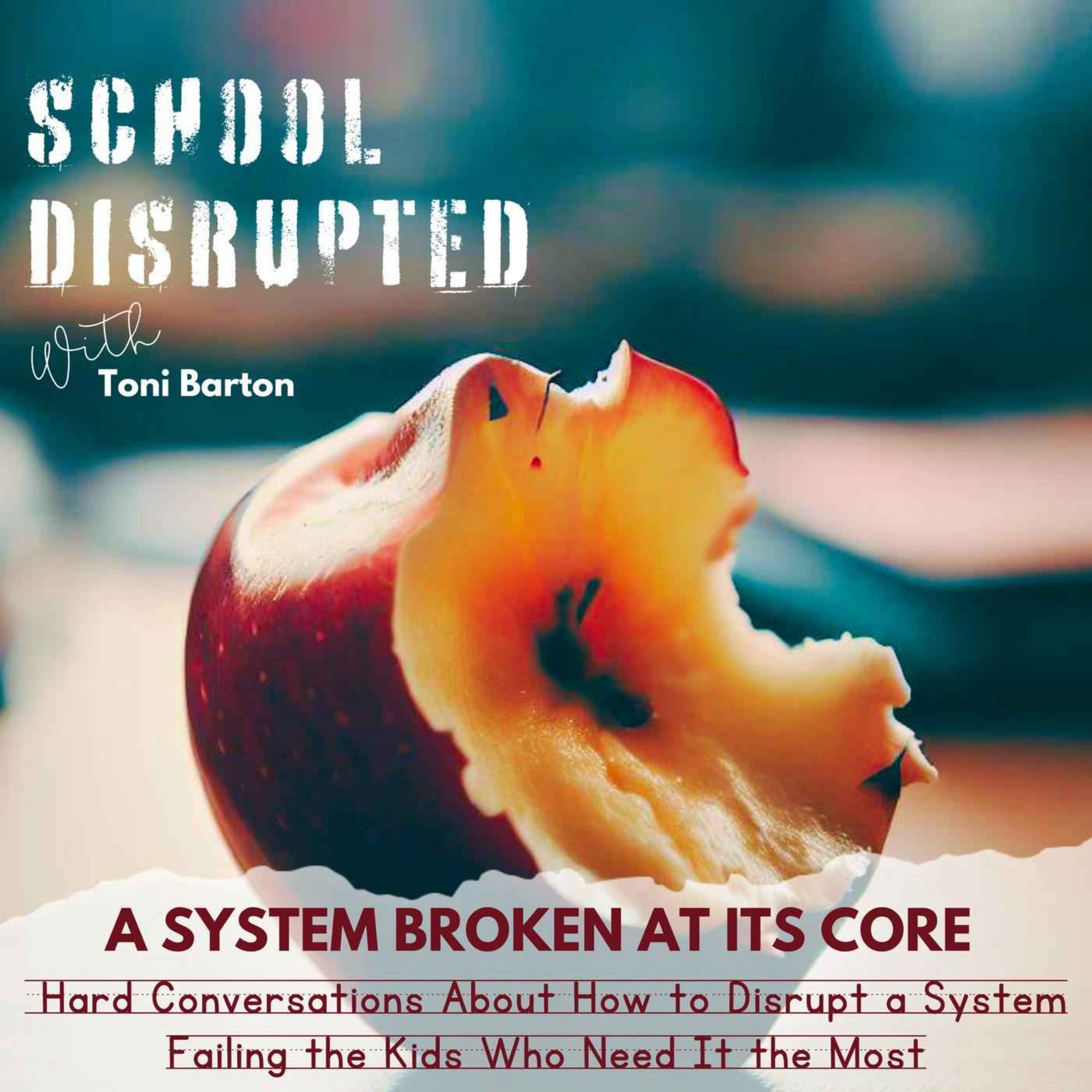*FEED DROP* School Disrupted with Toni Barton