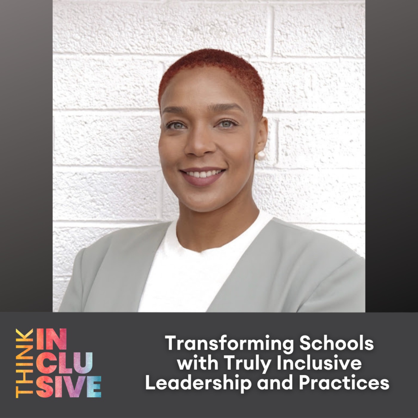 Transforming Schools with Truly Inclusive Leadership and Practices