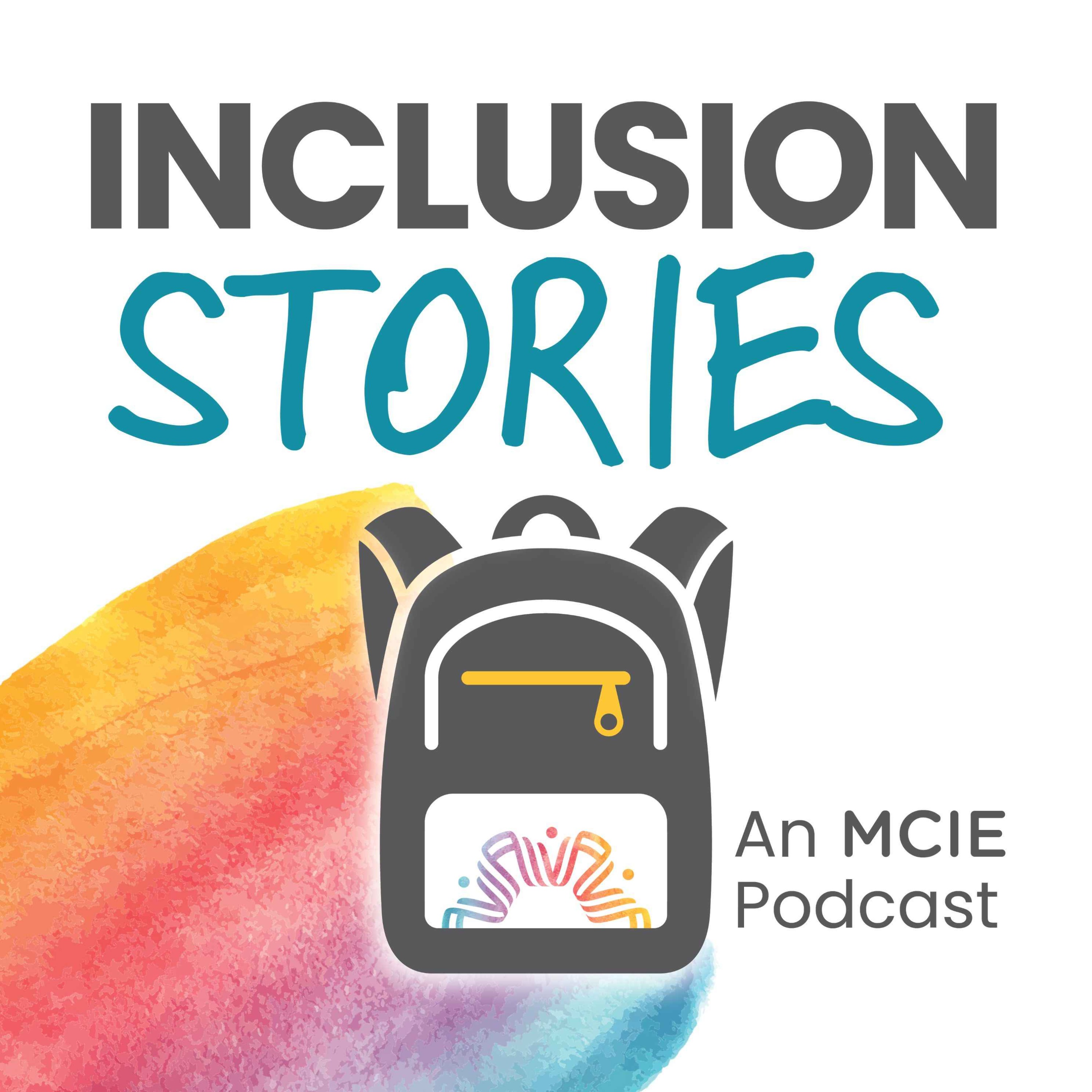 Inclusion Stories ~ Chapter One: It Is a Long Story