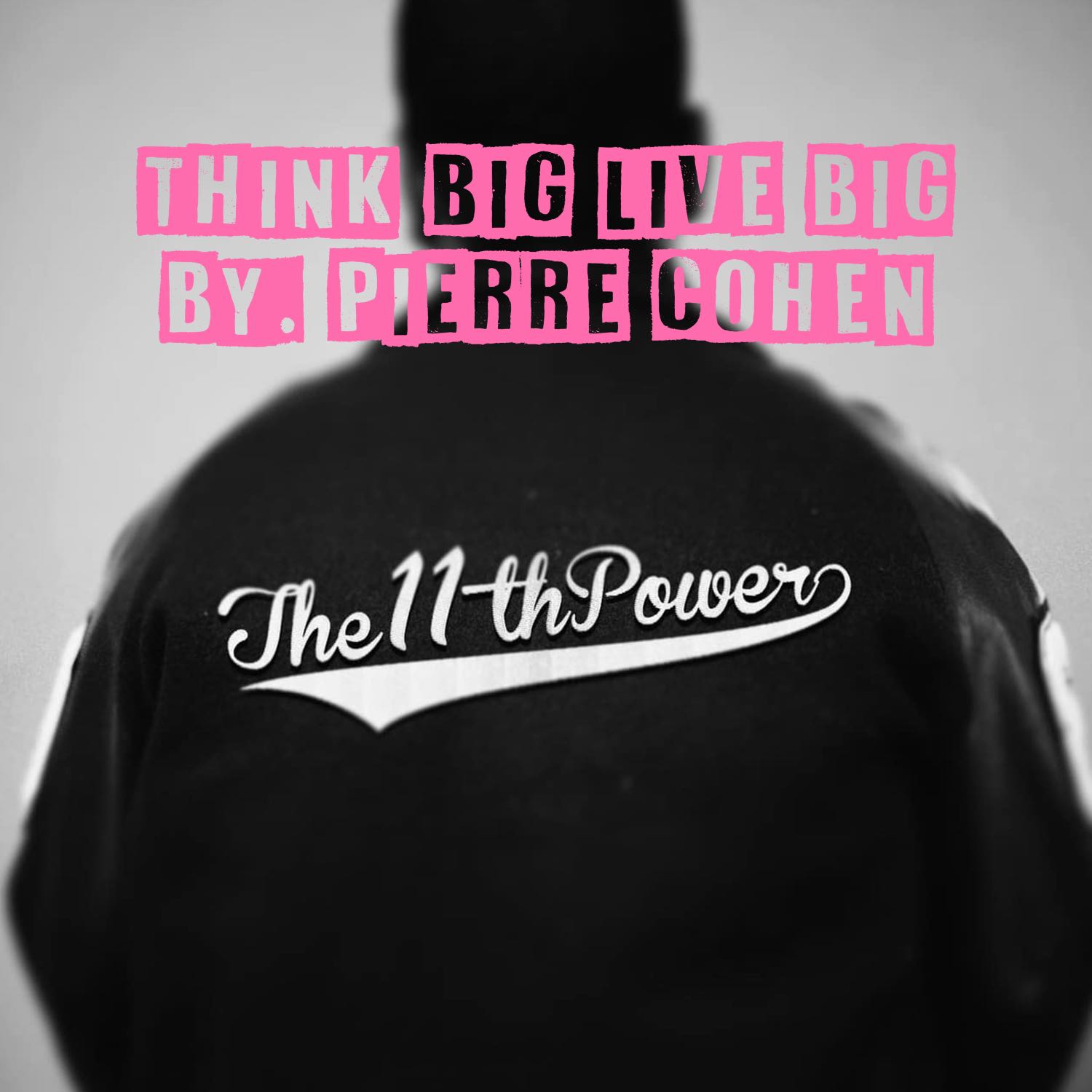 Think Big Live Big