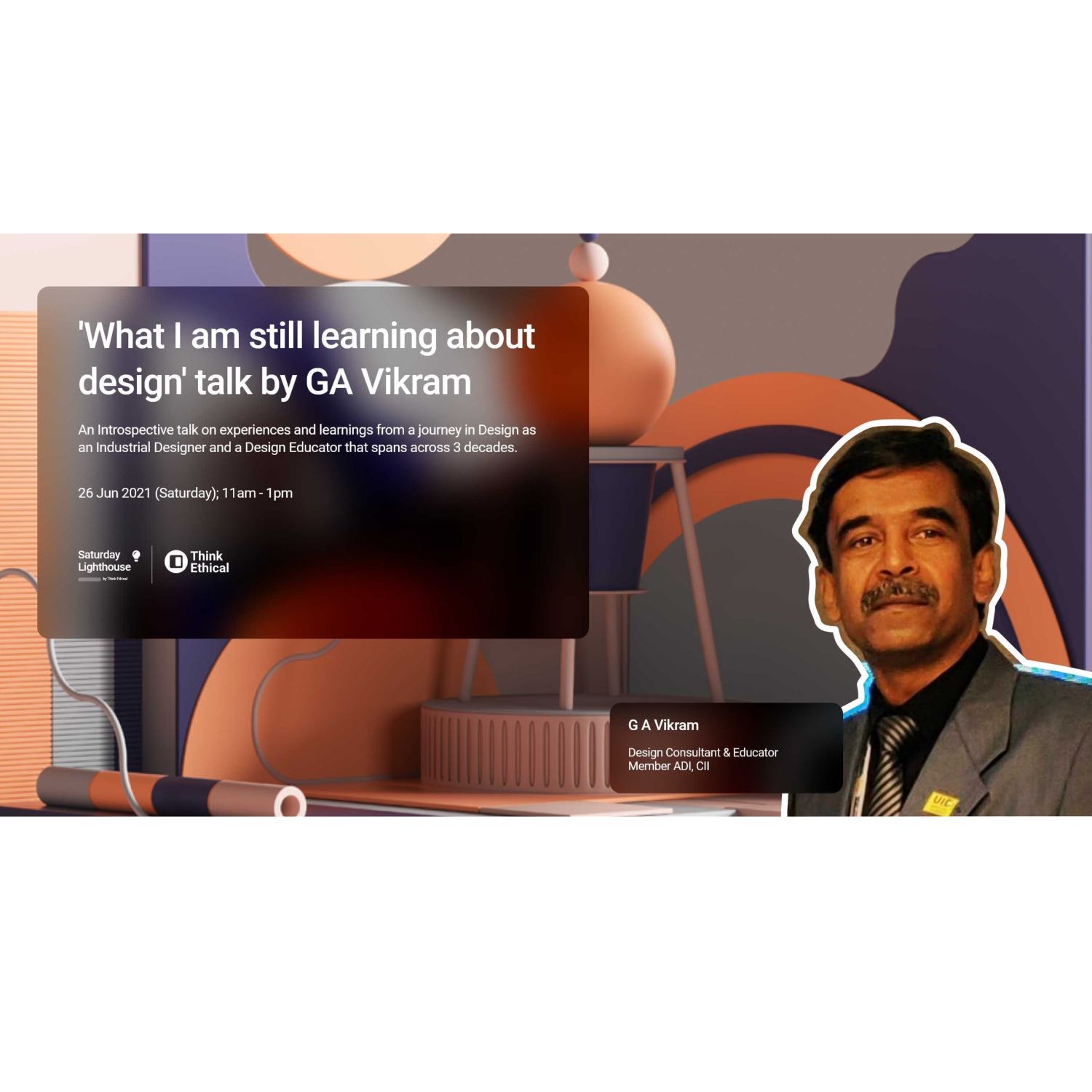 'What I am still learning about design' - Vikram G A