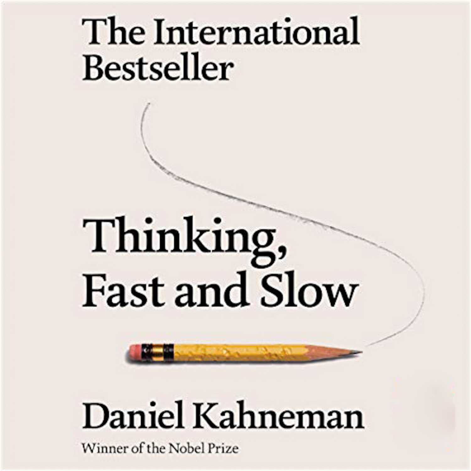 #3 Thinking, Fast and Slow