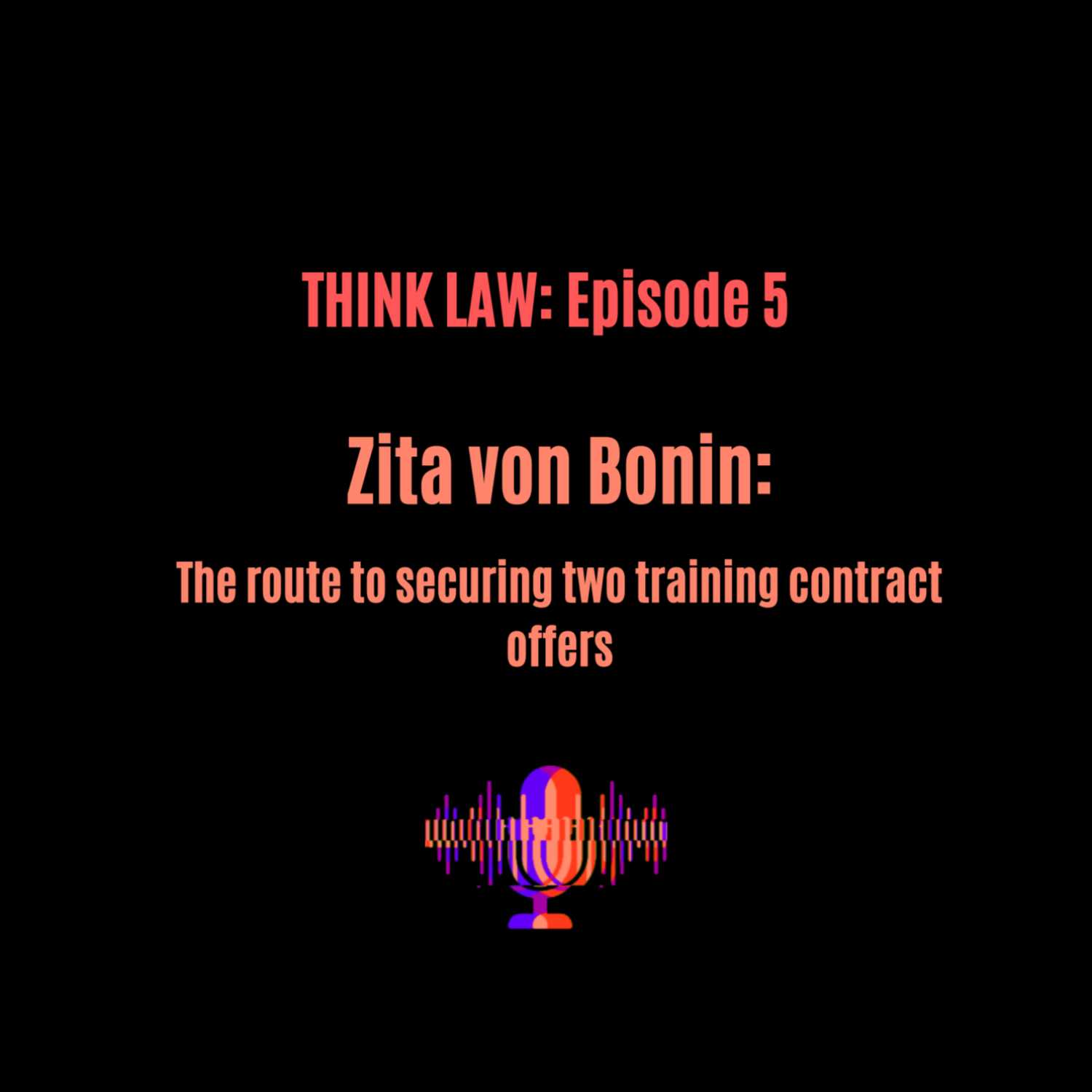 Zita von Bonin: the route to securing two training contract offers
