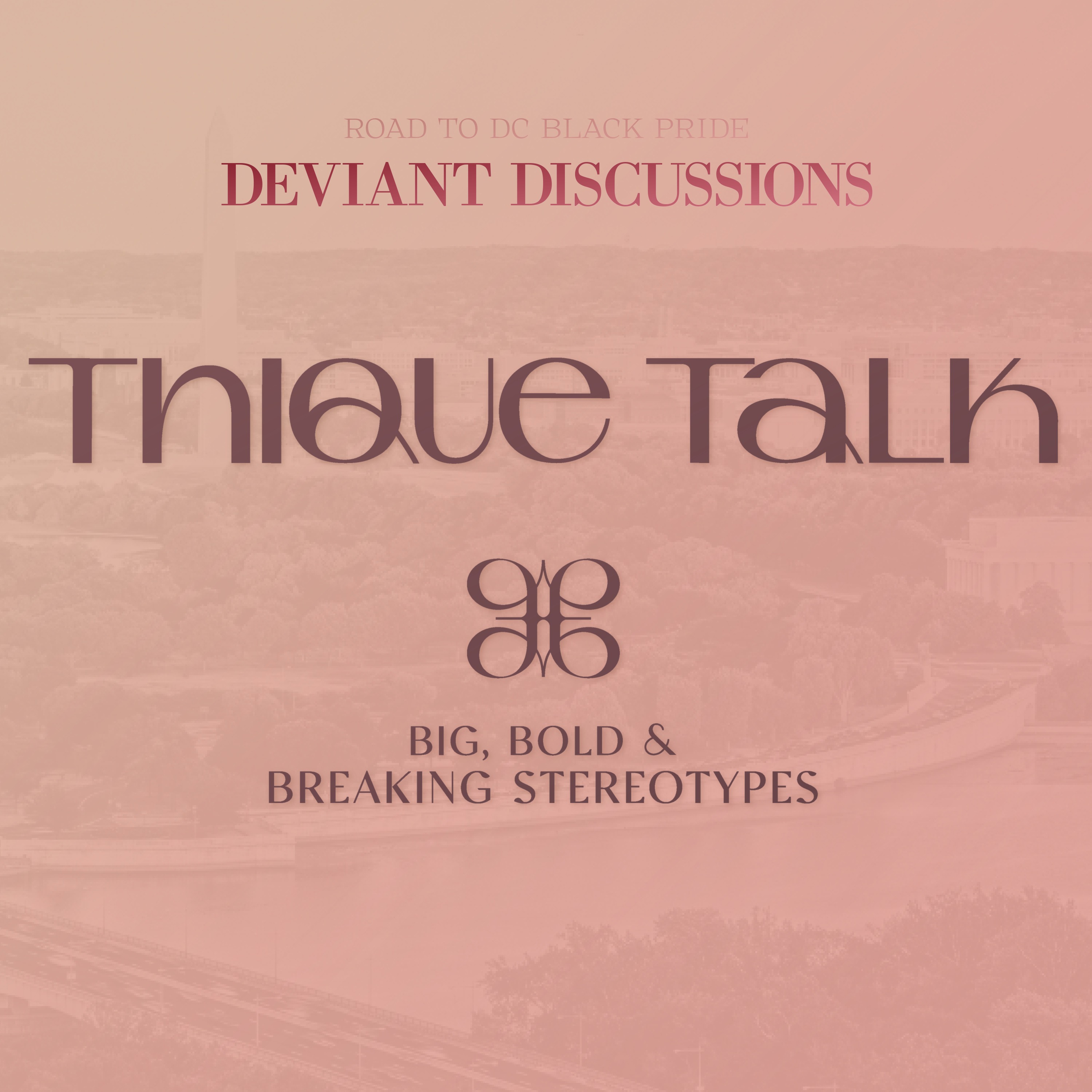 ROAD TO BLACK PRIDE: DEVIANT DISCUSSIONS