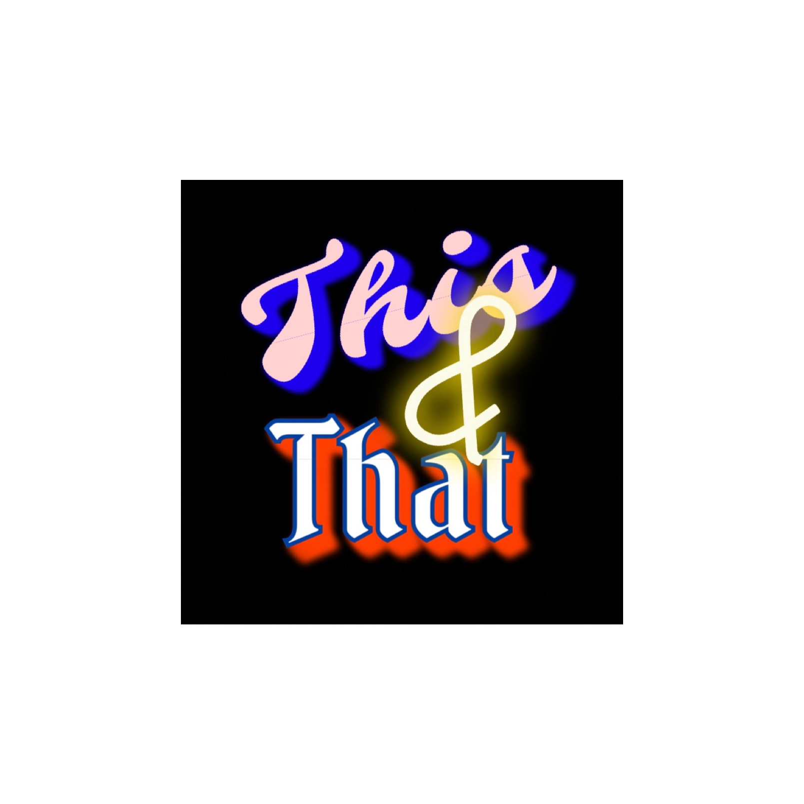 This and That Podcasting Podcast