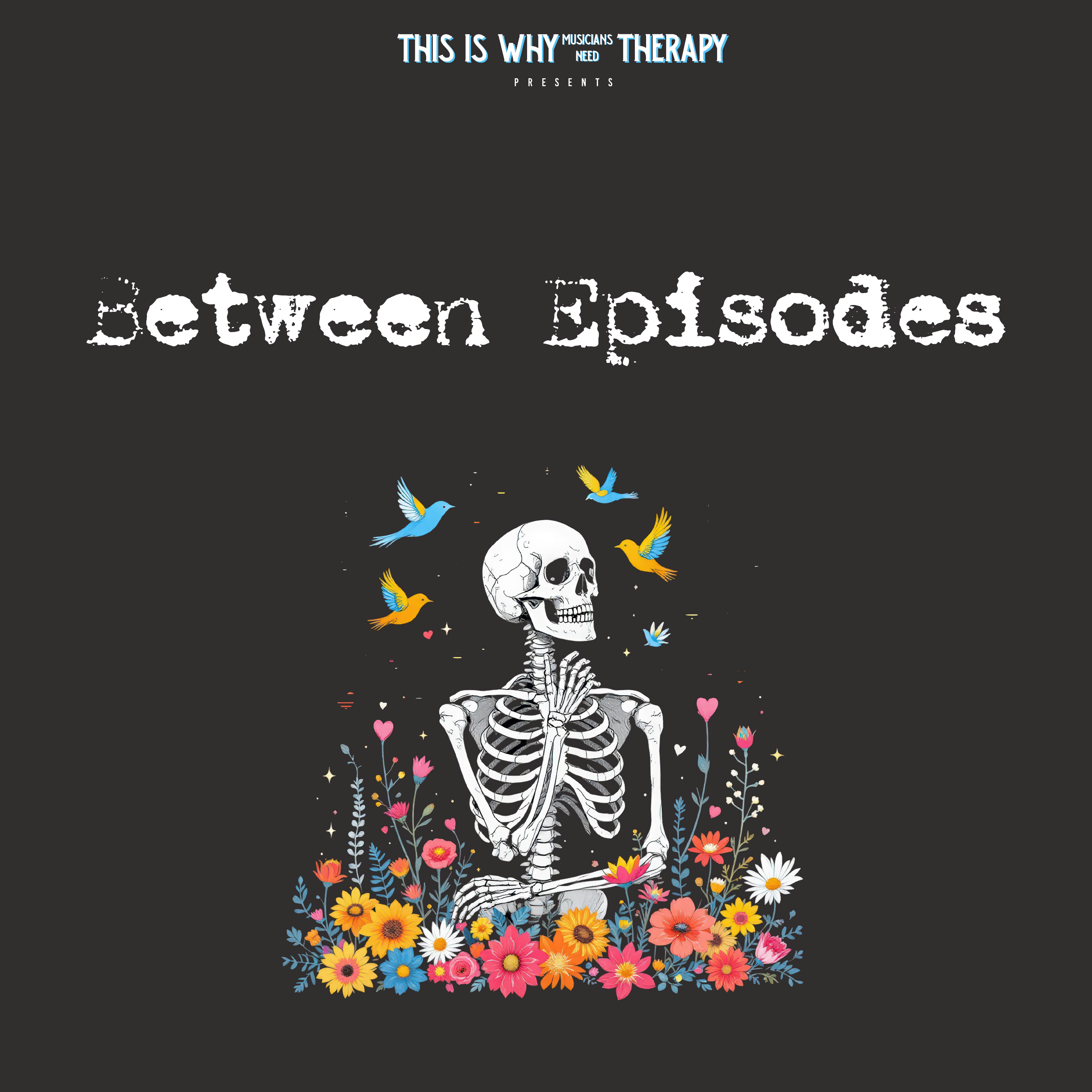 Between Episodes - Suck It Up and Get Over It episode artwork