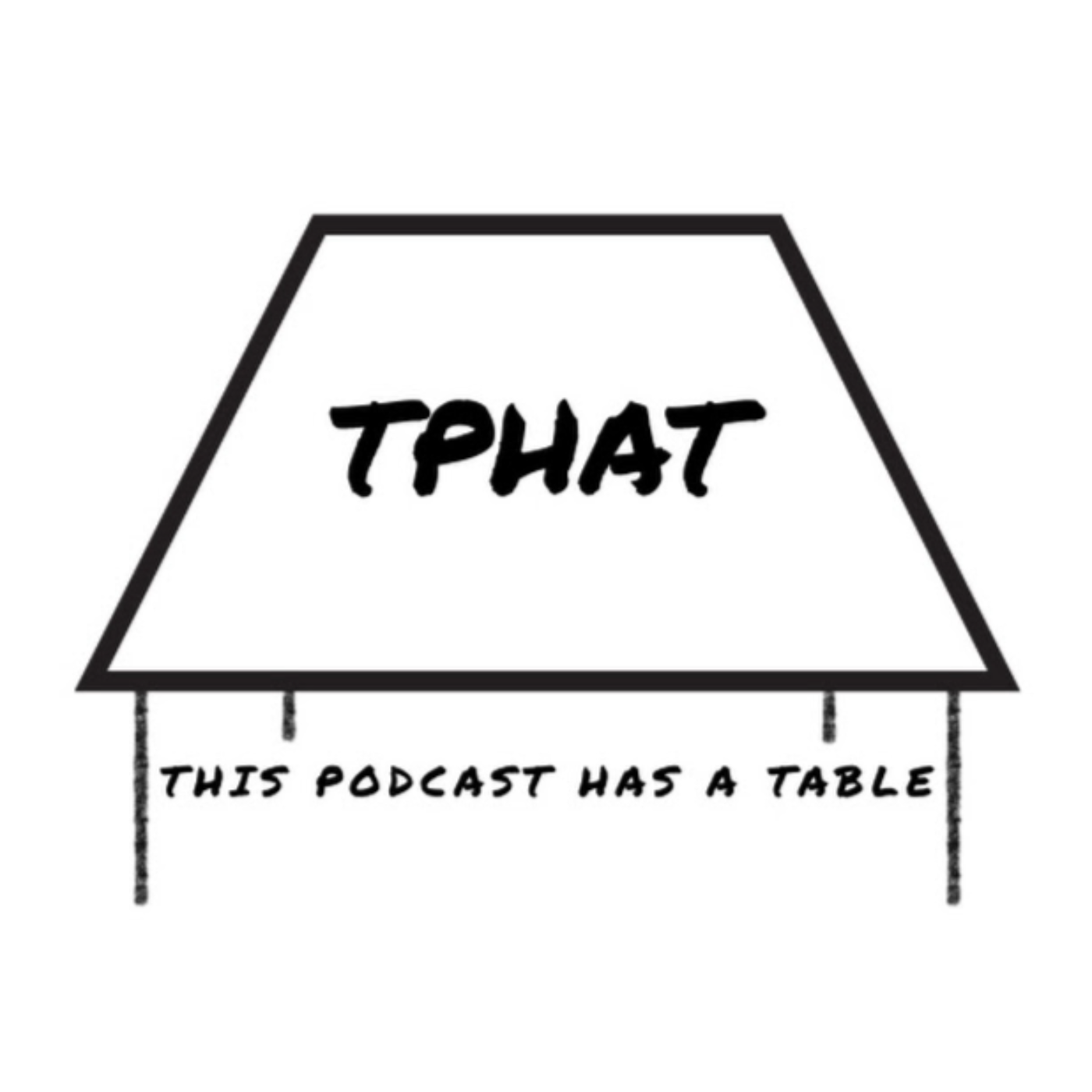 This Podcast Has a Table