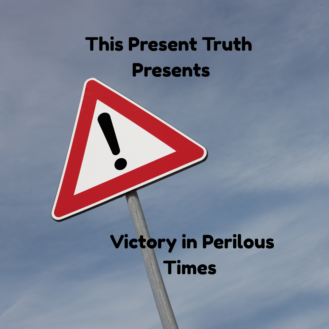 This Present Truth