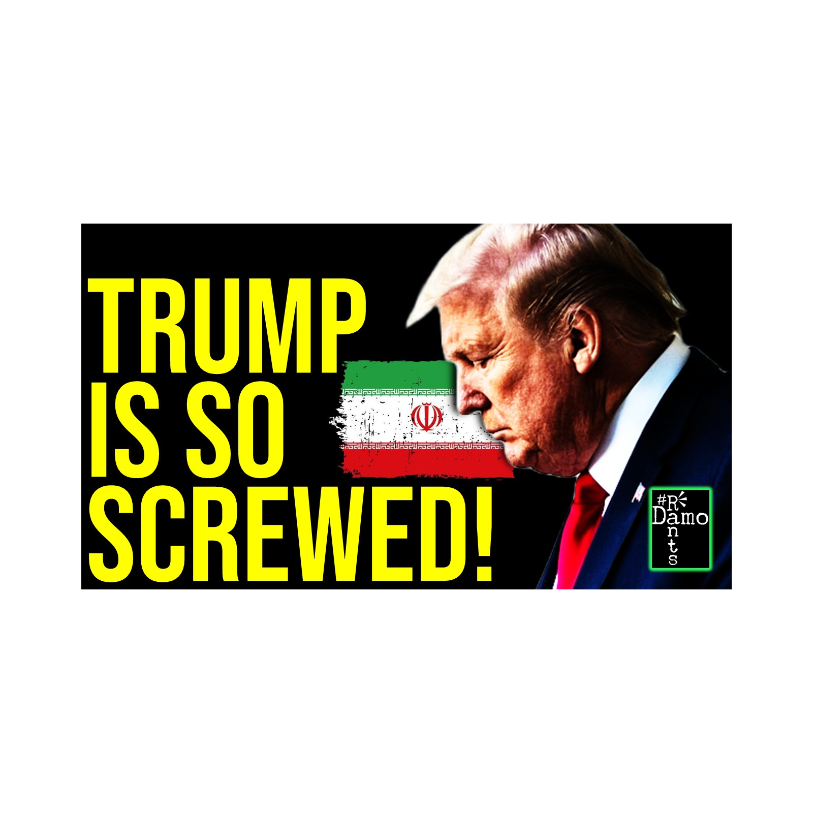 Trump Destroys Himself After Destruction Threats Fail; Iran Now Holds All The Cards episode artwork
