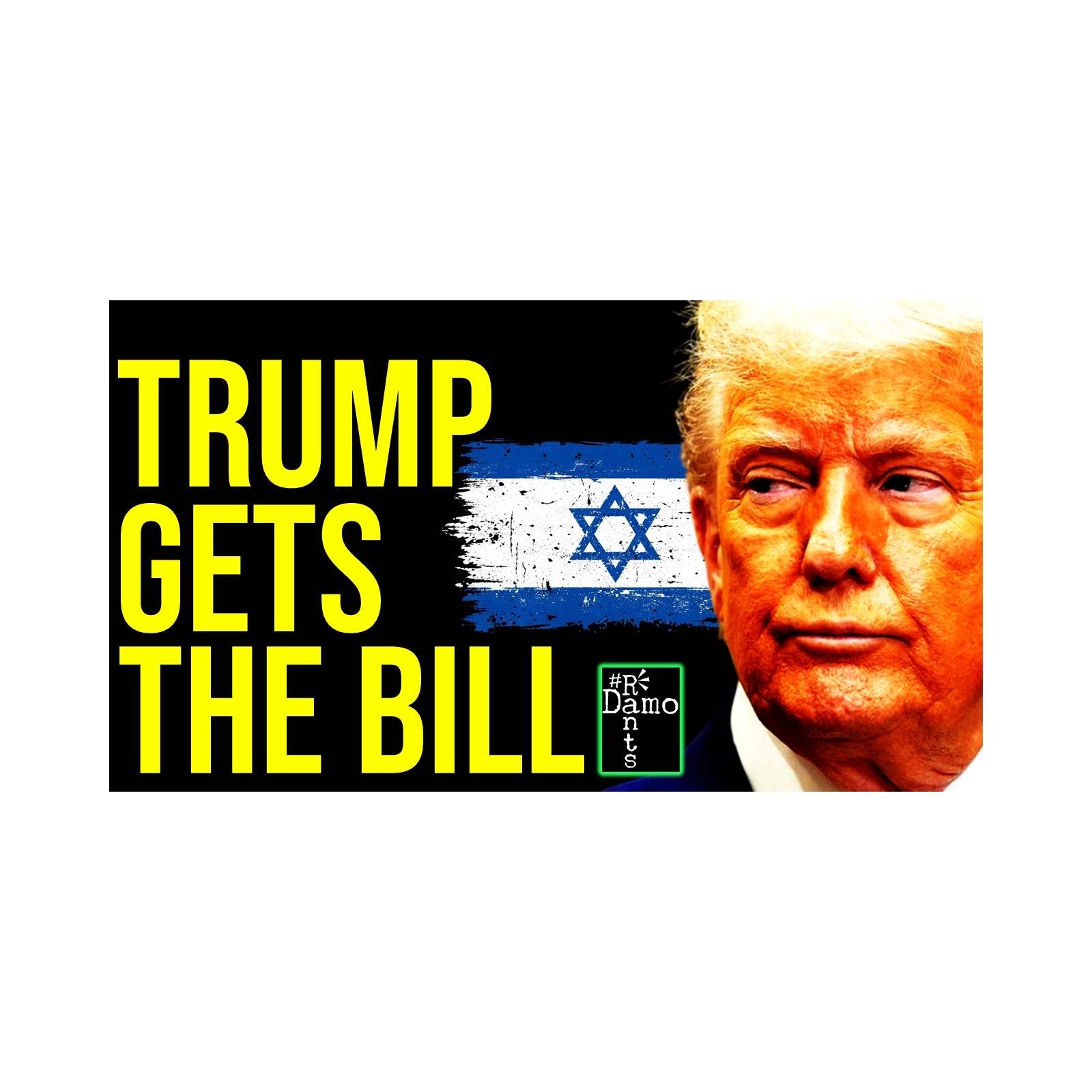 Trump’s Iran Excuses Crack; Netanyahu’s War Bill Just Landed episode artwork