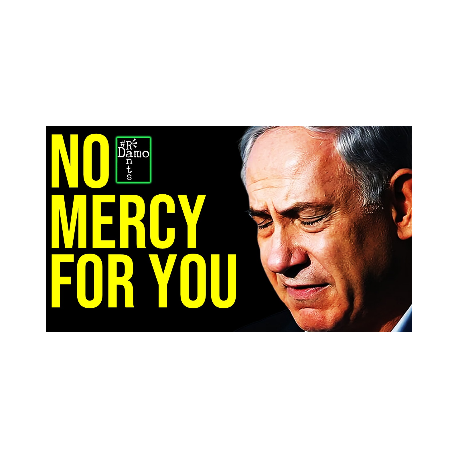 Netanyahu Thought He Was Untouchable; Now He’s Begging For A Way Out episode artwork