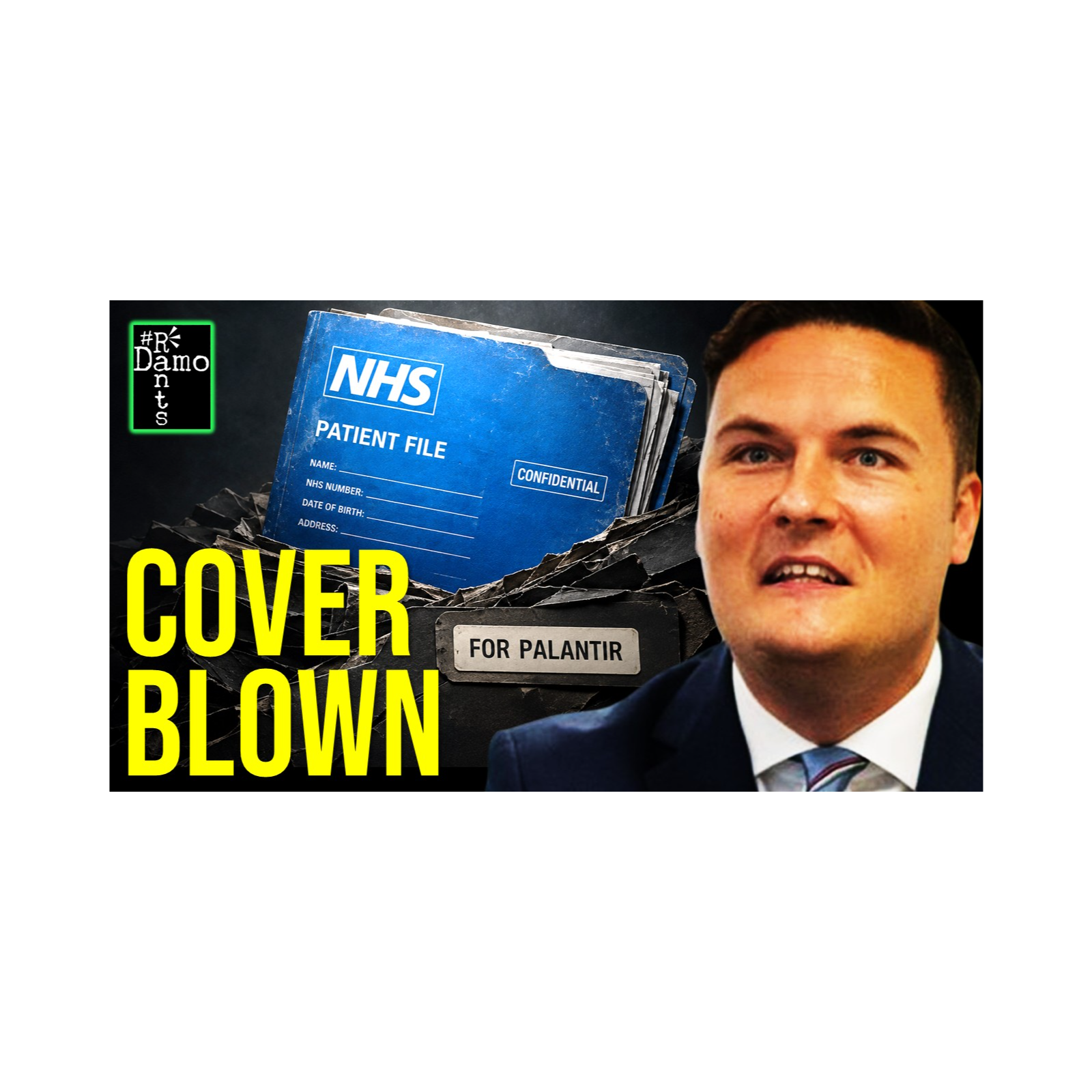 Streeting Tried To Bury This - Palantir Was Waiting In The Bill episode artwork