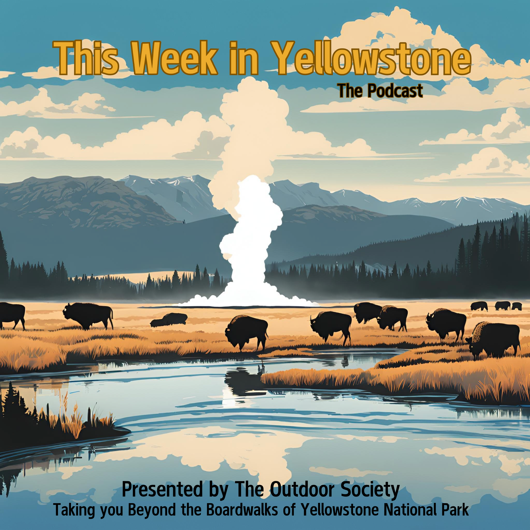 This Week in Yellowstone National Park