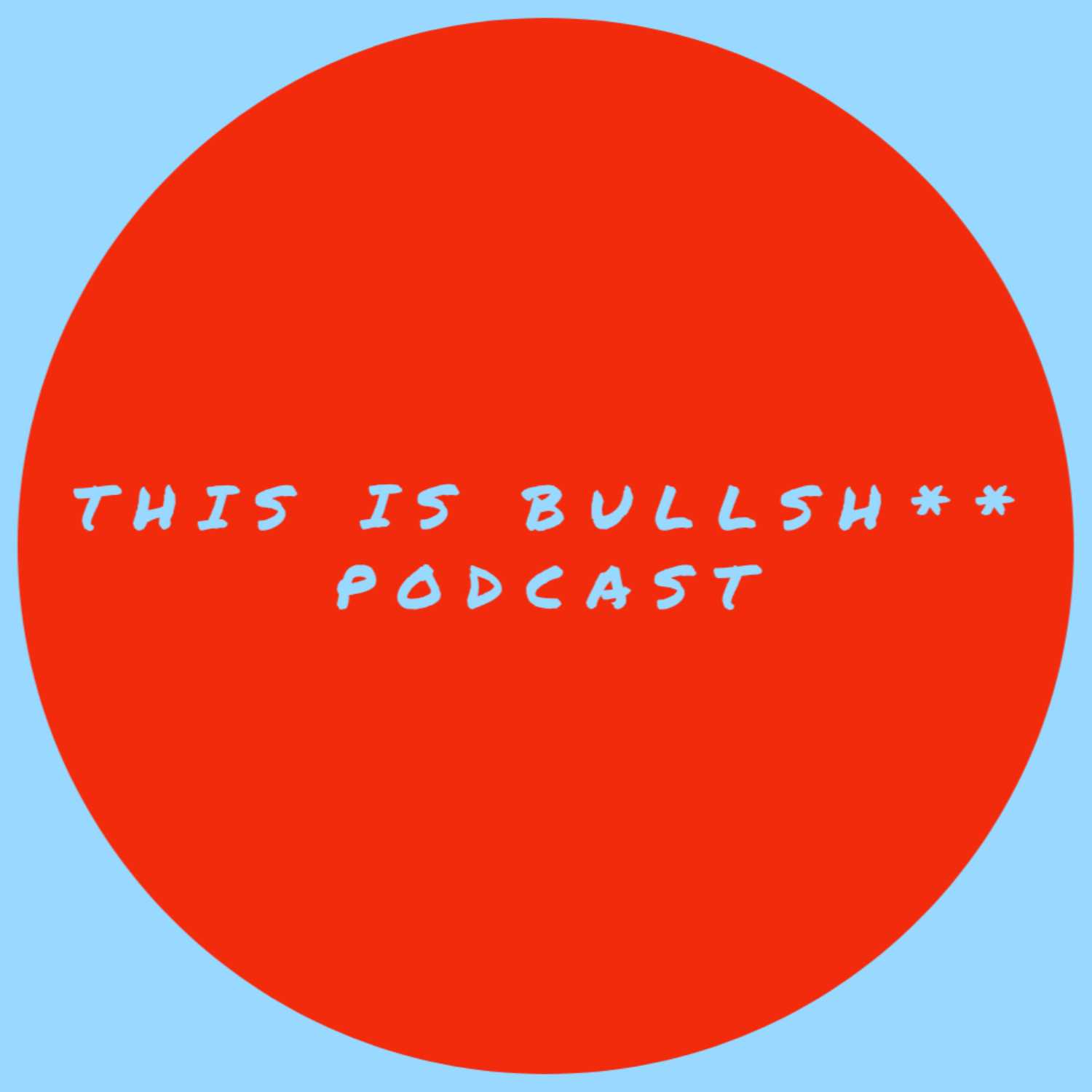 This Is Bullsh** cover art