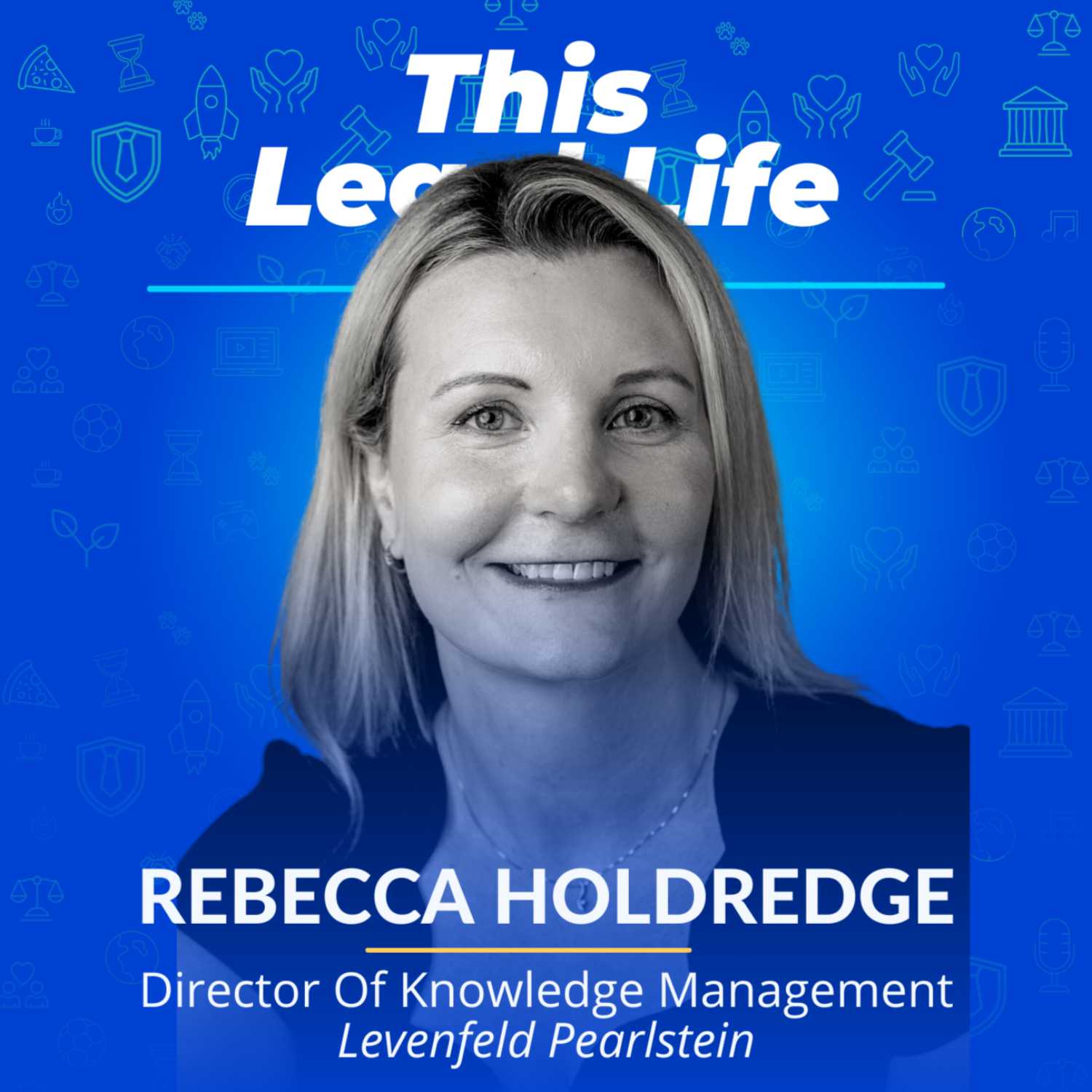 This Legal Life: Lessons Learned from a Life in Legal