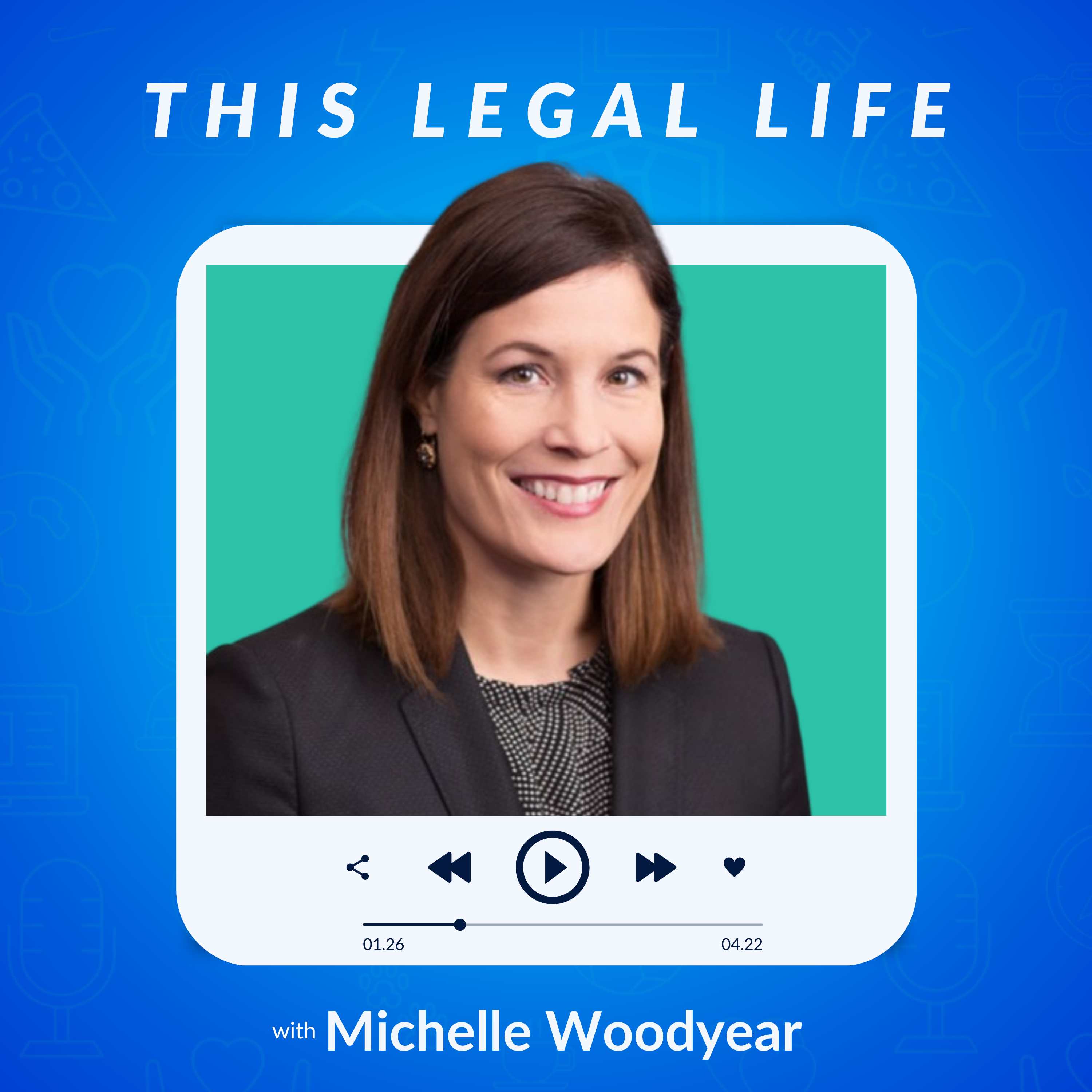 This Legal Life: Lessons Learned from a Life in Legal