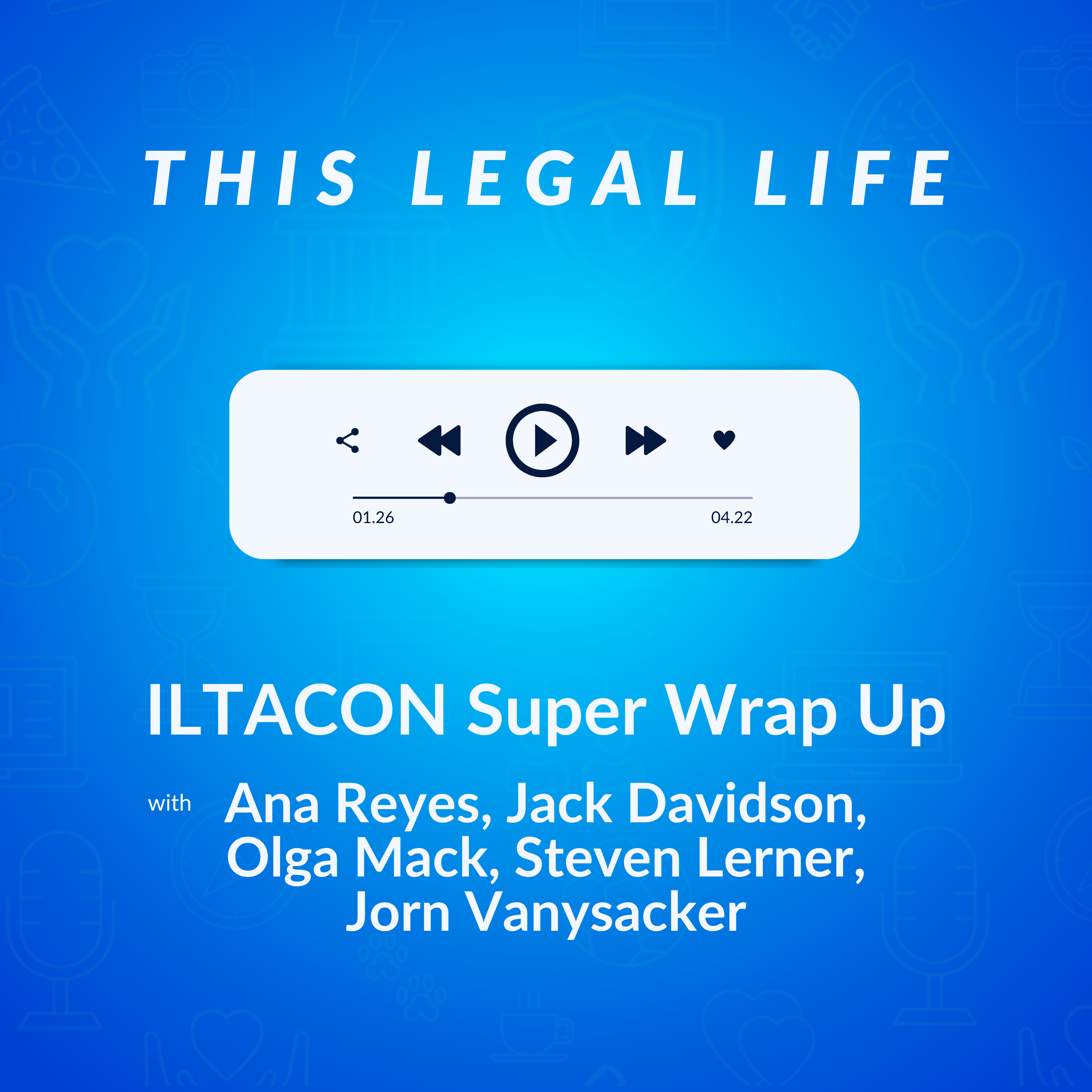 This Legal Life: Lessons Learned from a Life in Legal