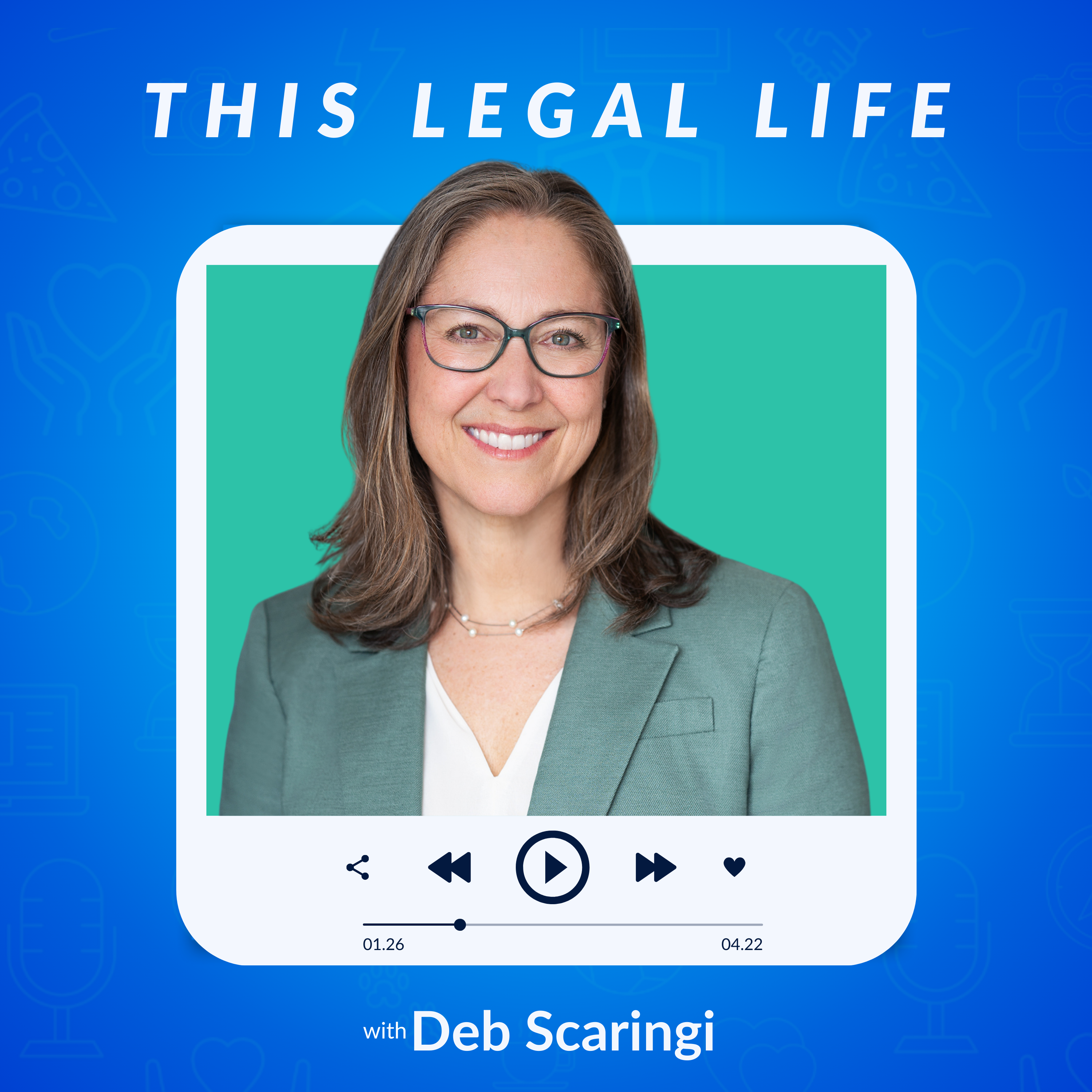 This Legal Life: Lessons Learned from a Life in Legal