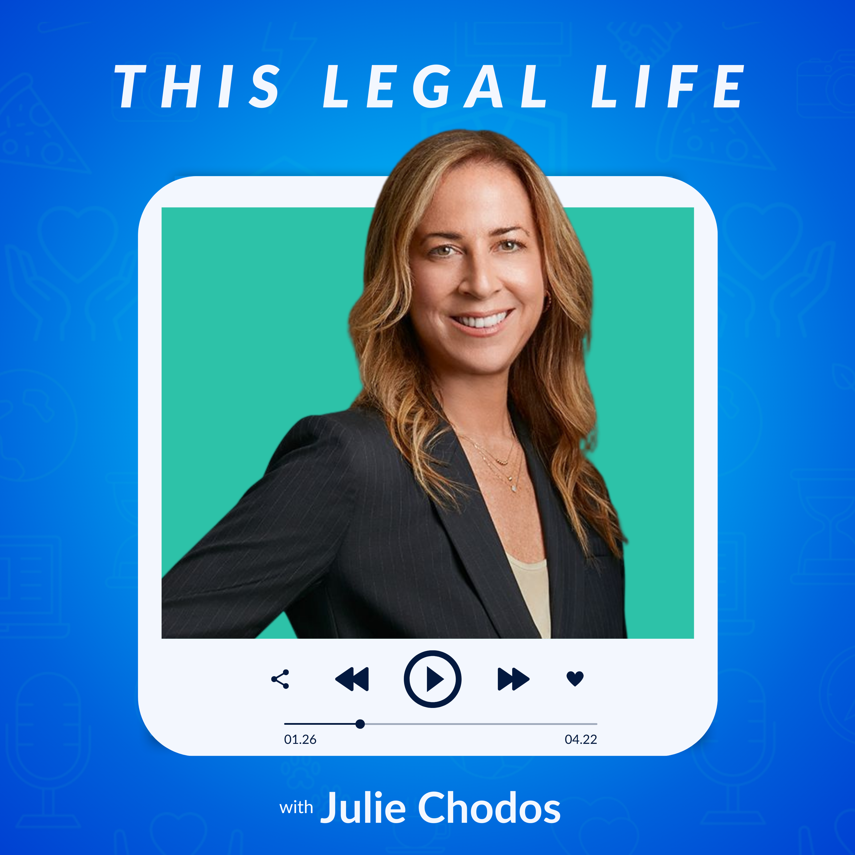 This Legal Life: Lessons Learned from a Life in Legal