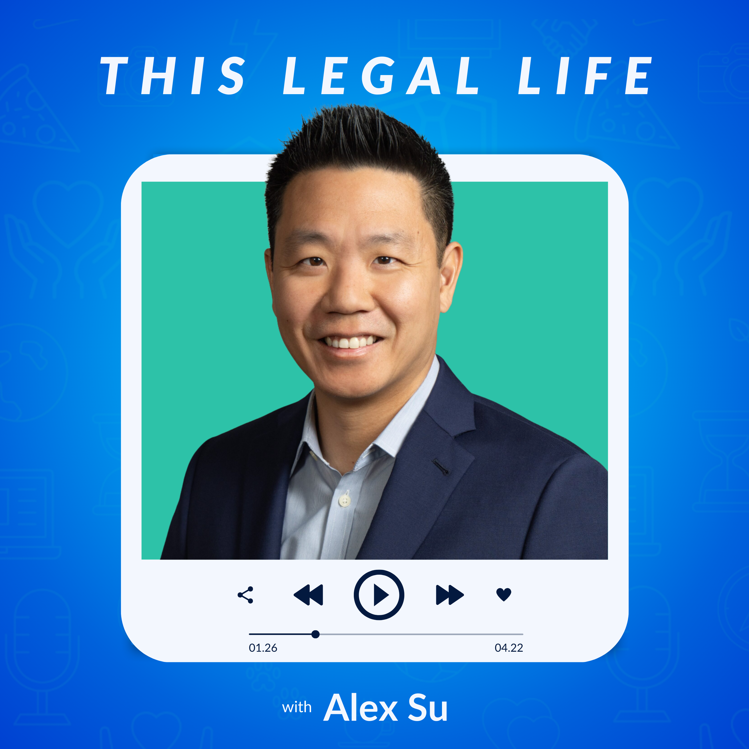 This Legal Life: Lessons Learned from a Life in Legal