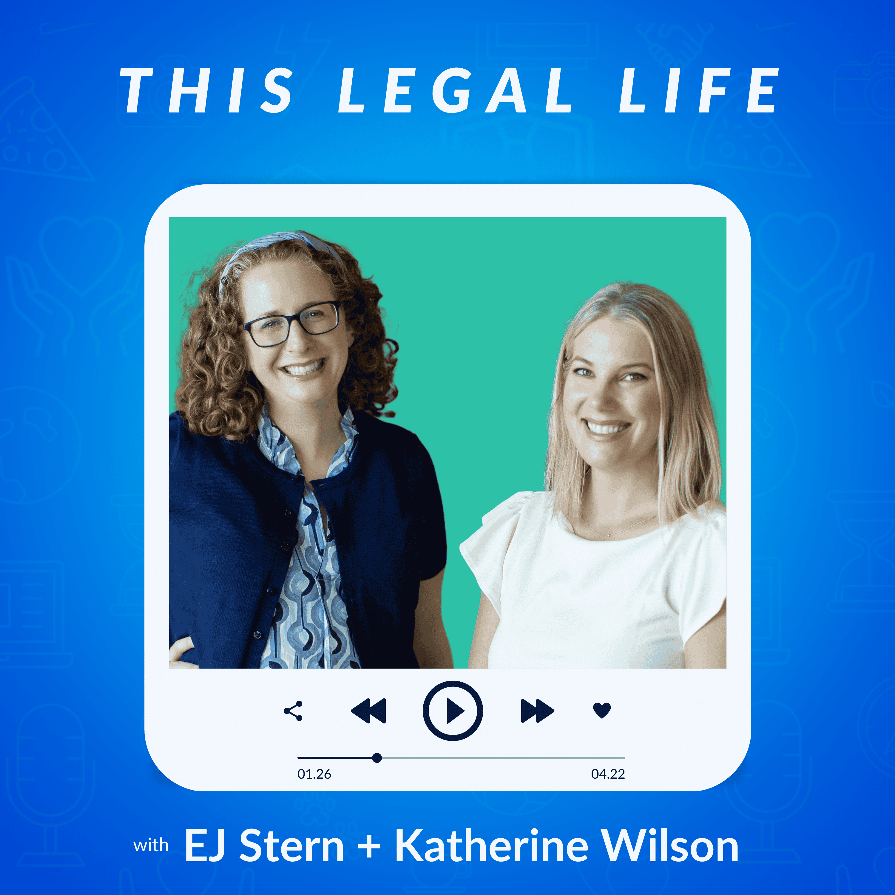 This Legal Life: Lessons Learned from a Life in Legal