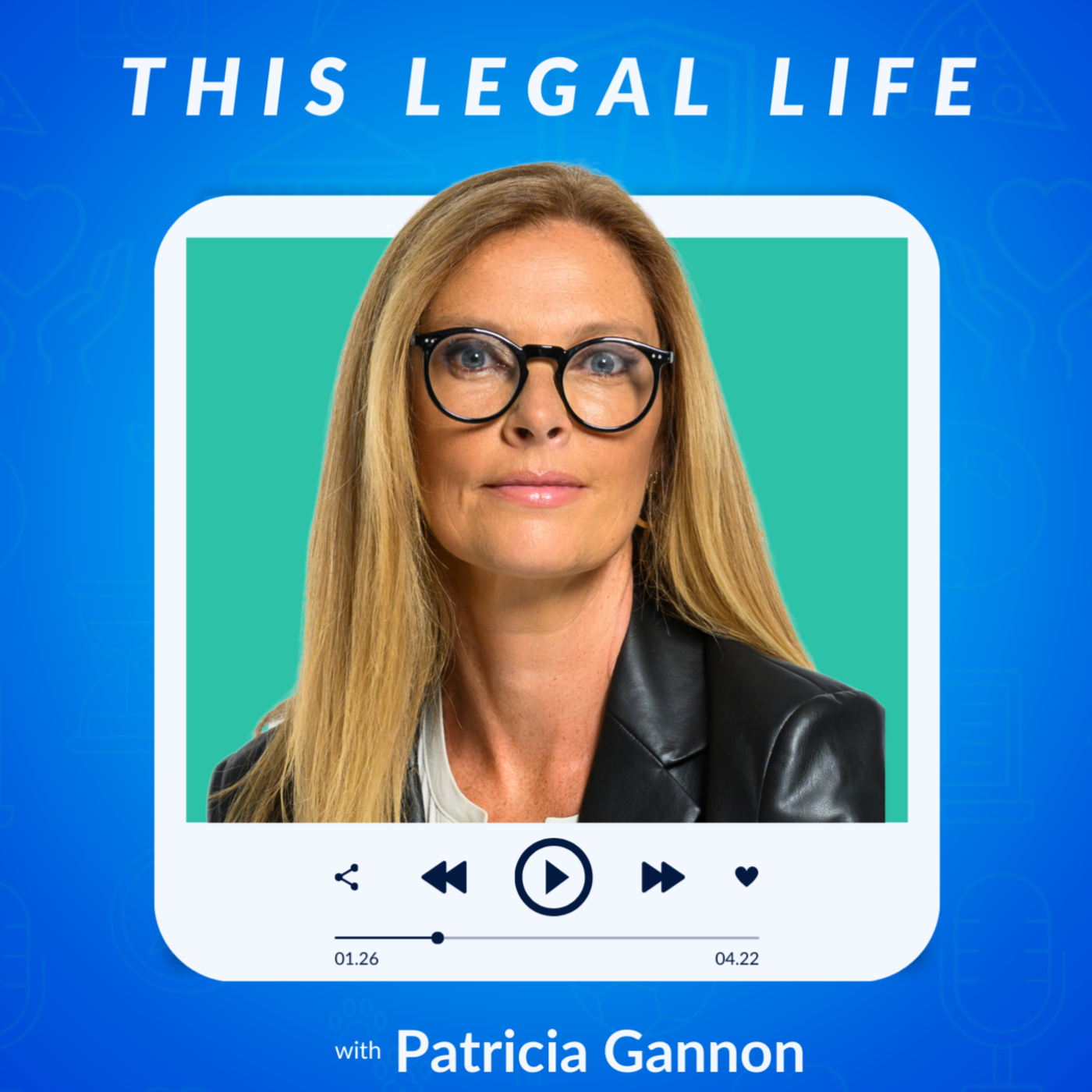 This Legal Life: Lessons Learned from a Life in Legal