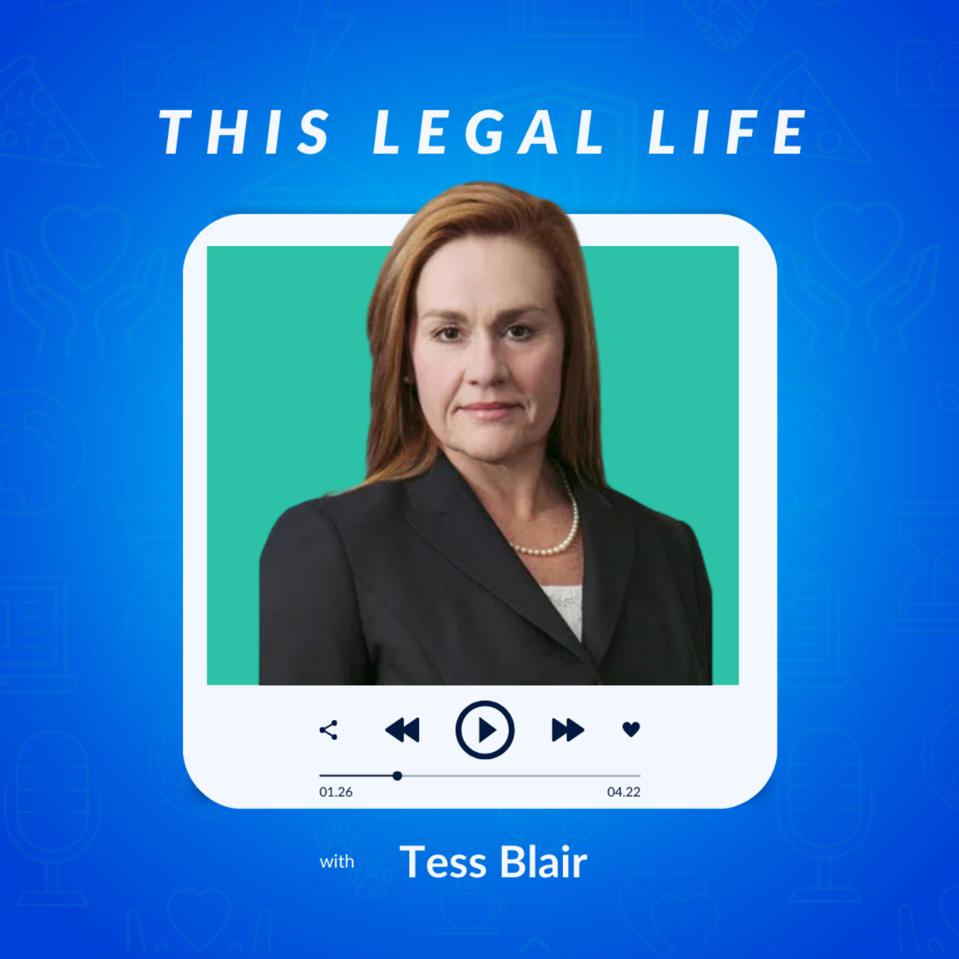 This Legal Life: Lessons Learned from a Life in Legal