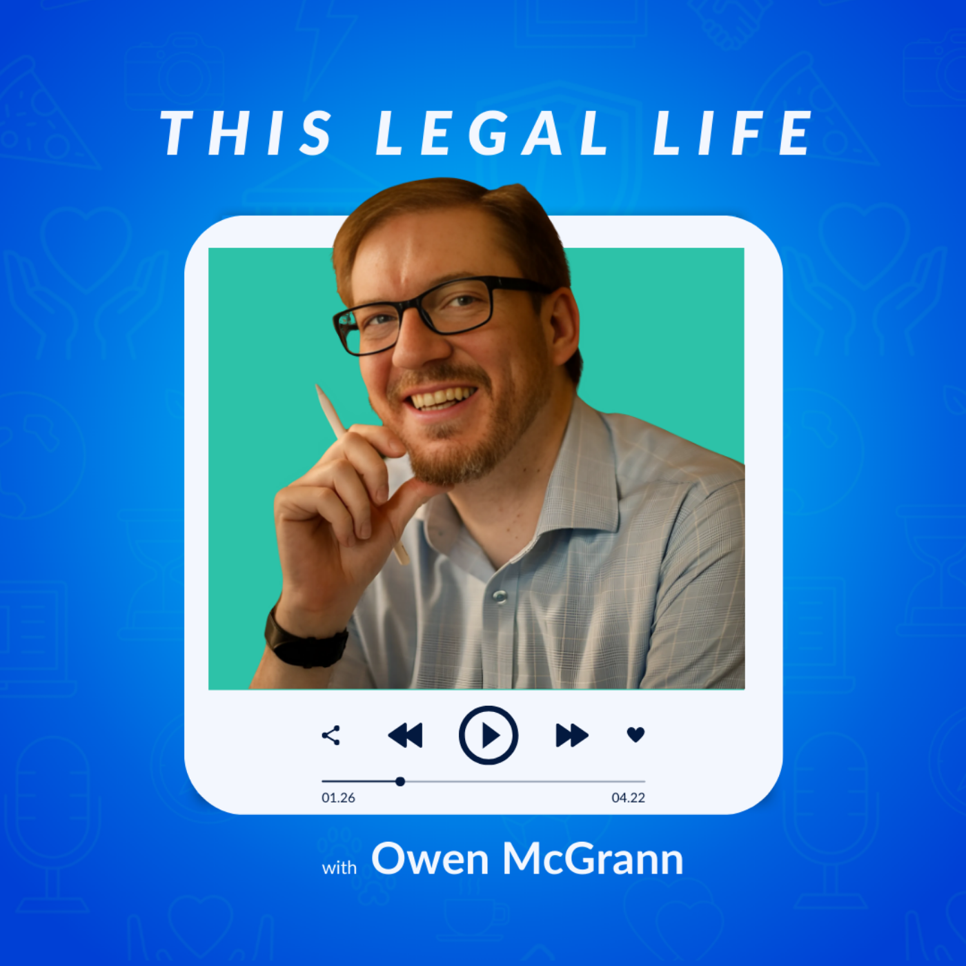 This Legal Life: Lessons Learned from a Life in Legal