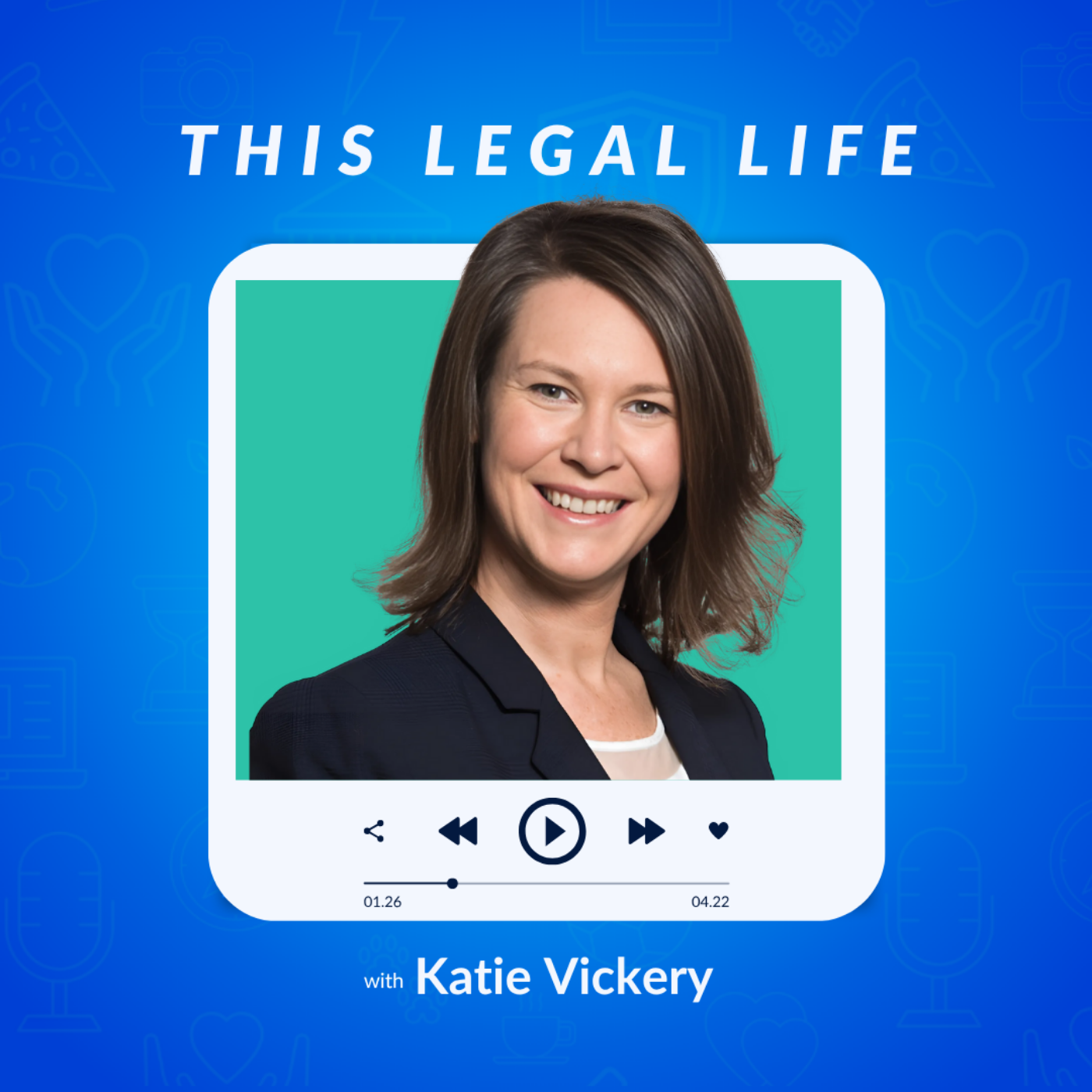 This Legal Life: Lessons Learned from a Life in Legal