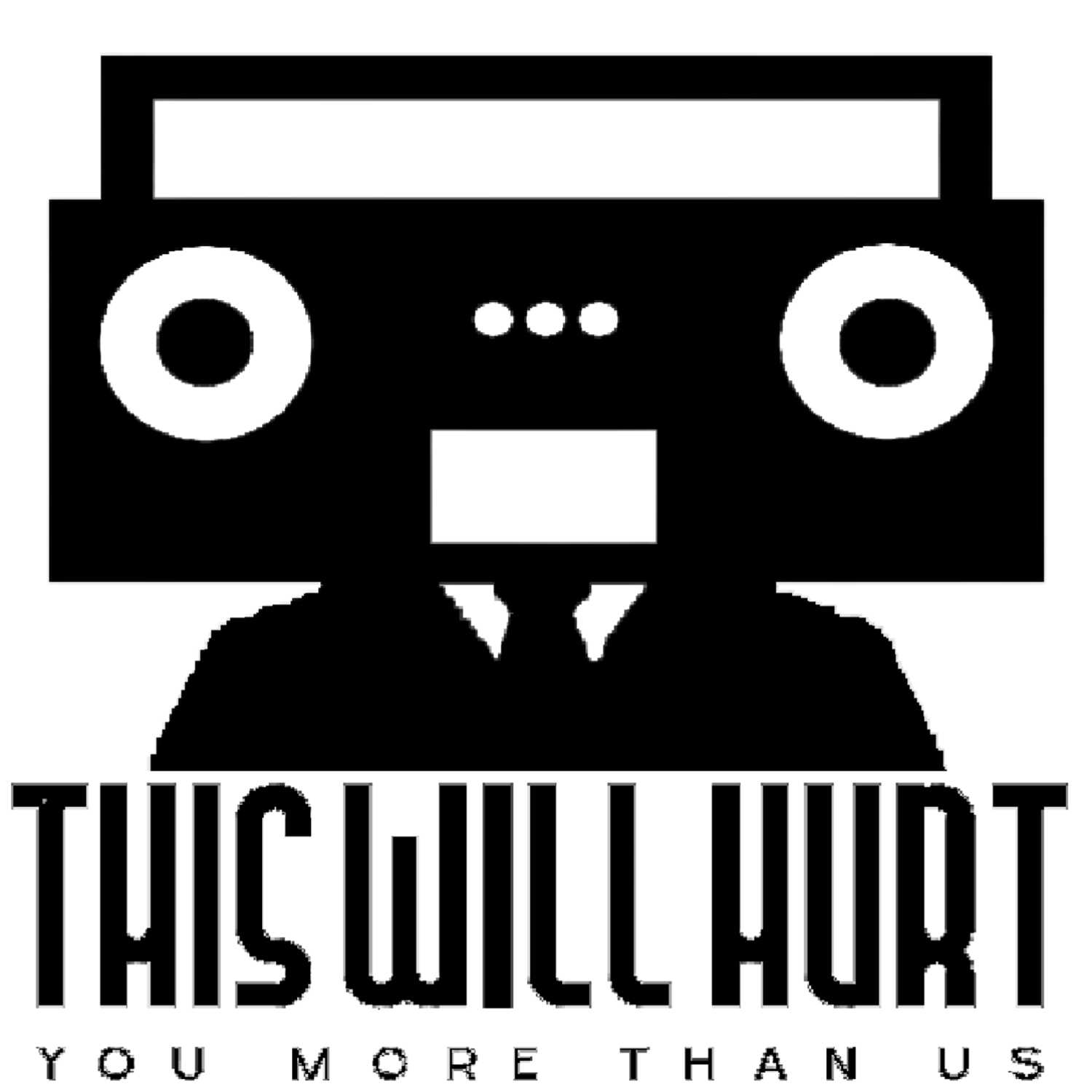 This Will Hurt You More Than Us