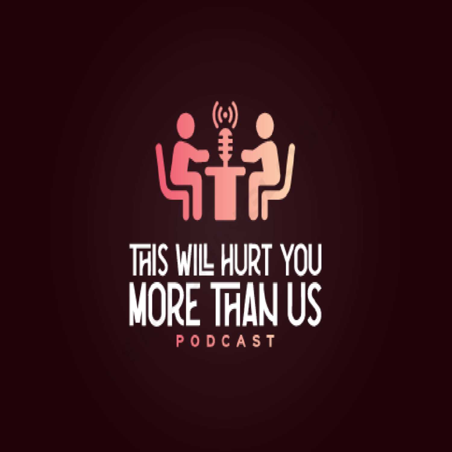 This Will Hurt You More Than Us