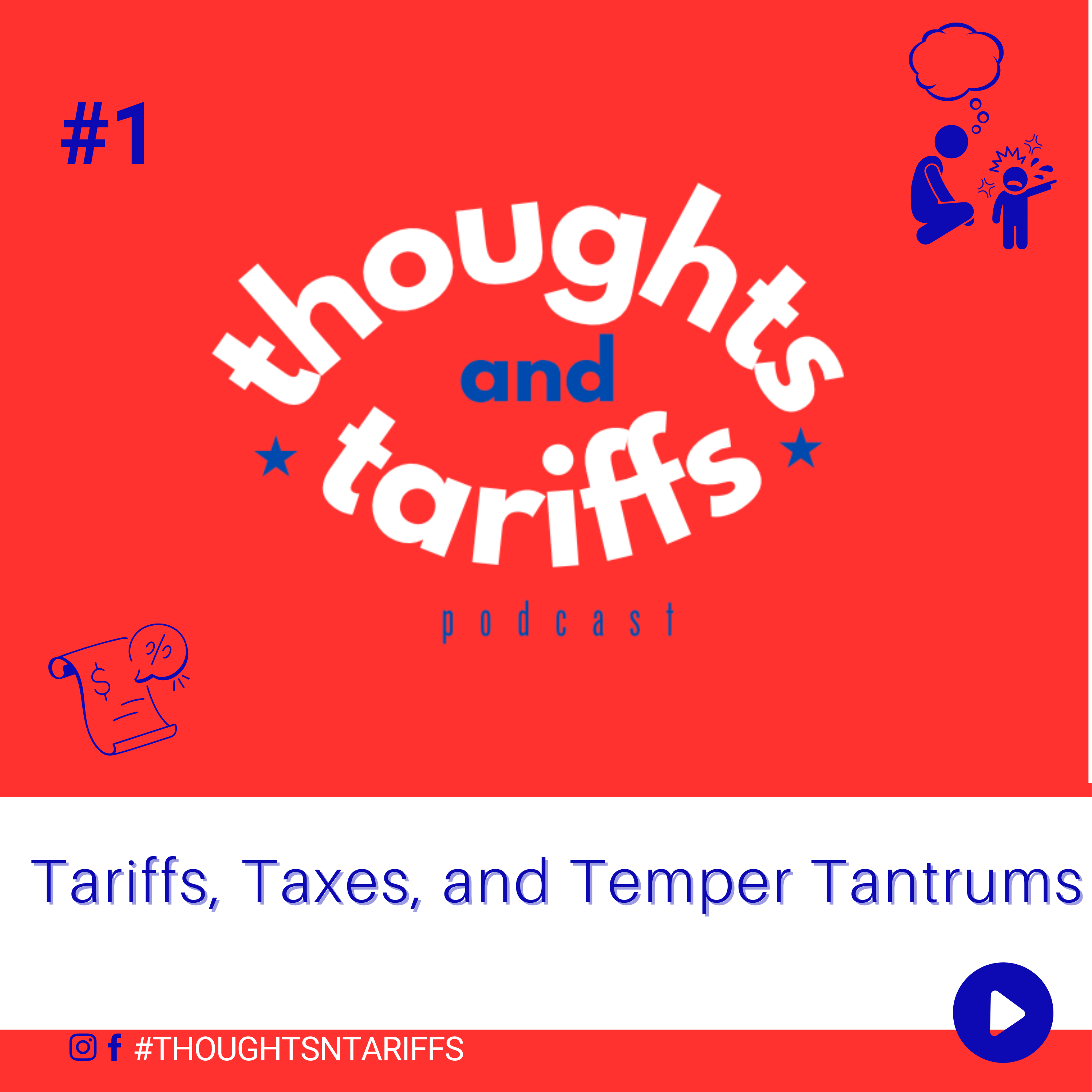 Tariffs, Taxes, and Temper Tantrums episode artwork