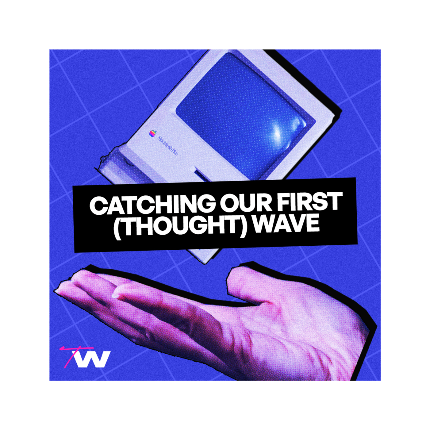 Catching Our First (Thought) Wave episode artwork