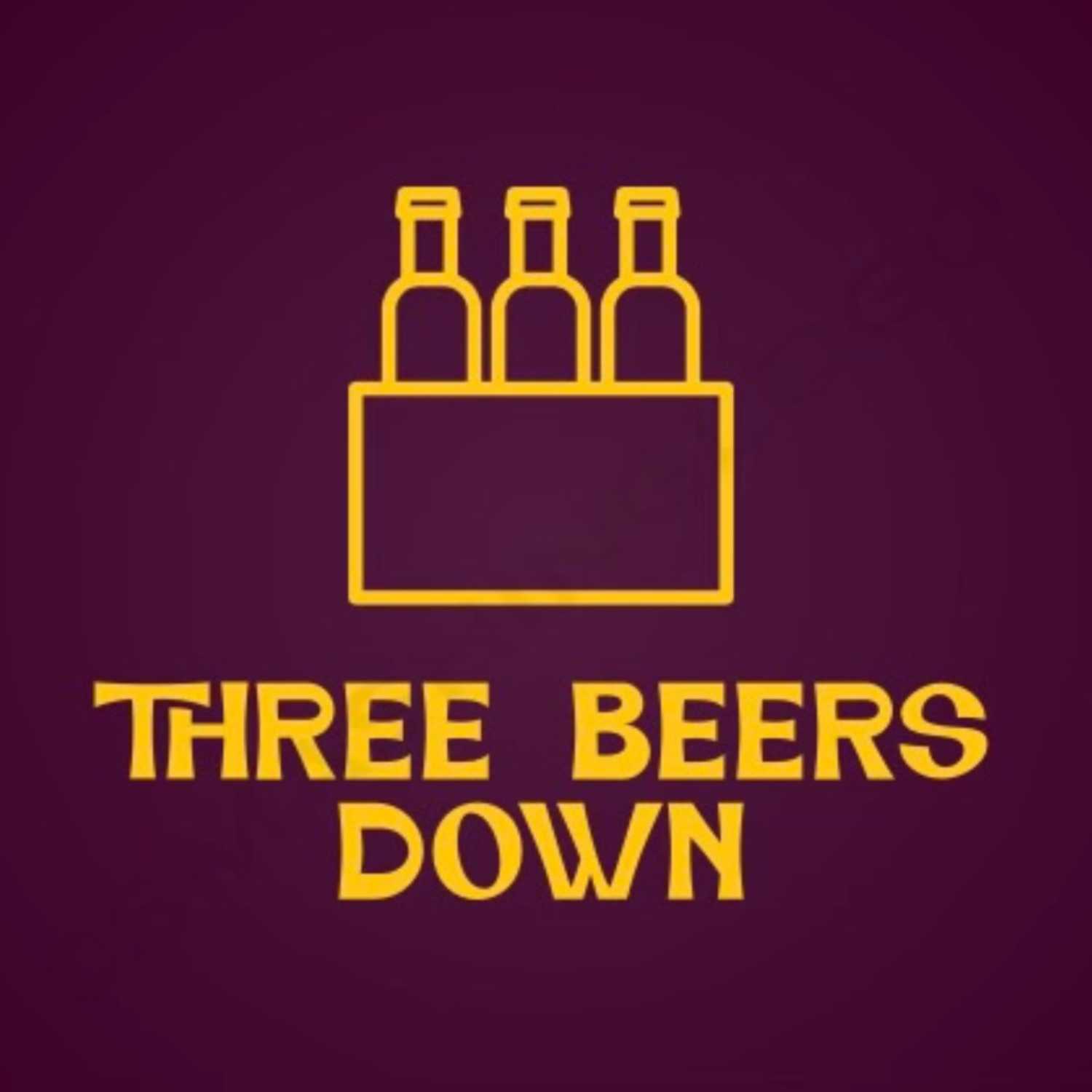 Three Beers Down