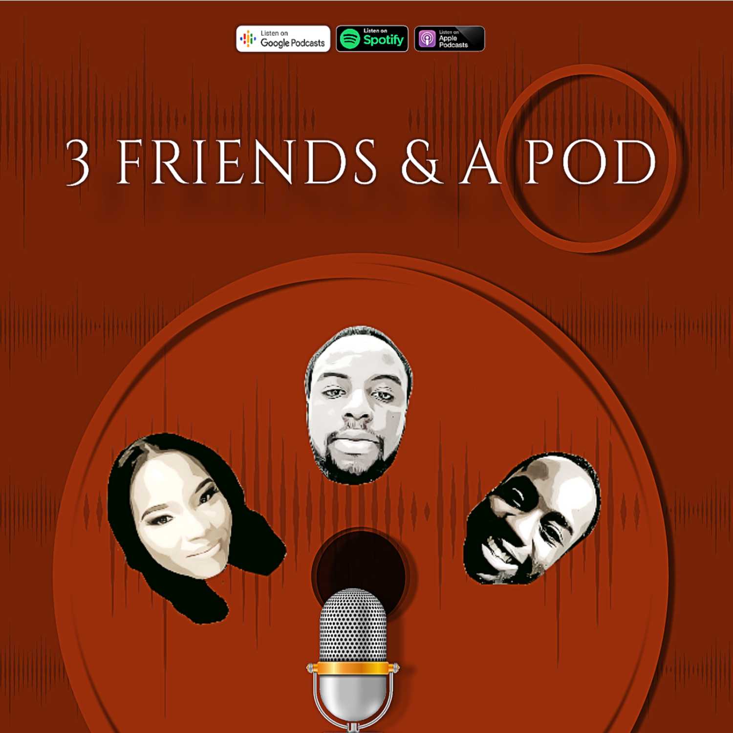 3 Friends & a Pod