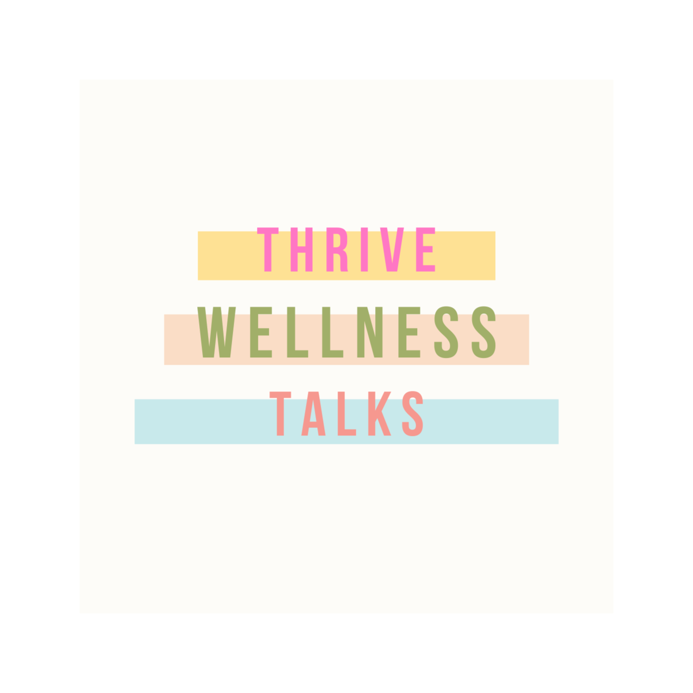 Thrive: Wellness Talks