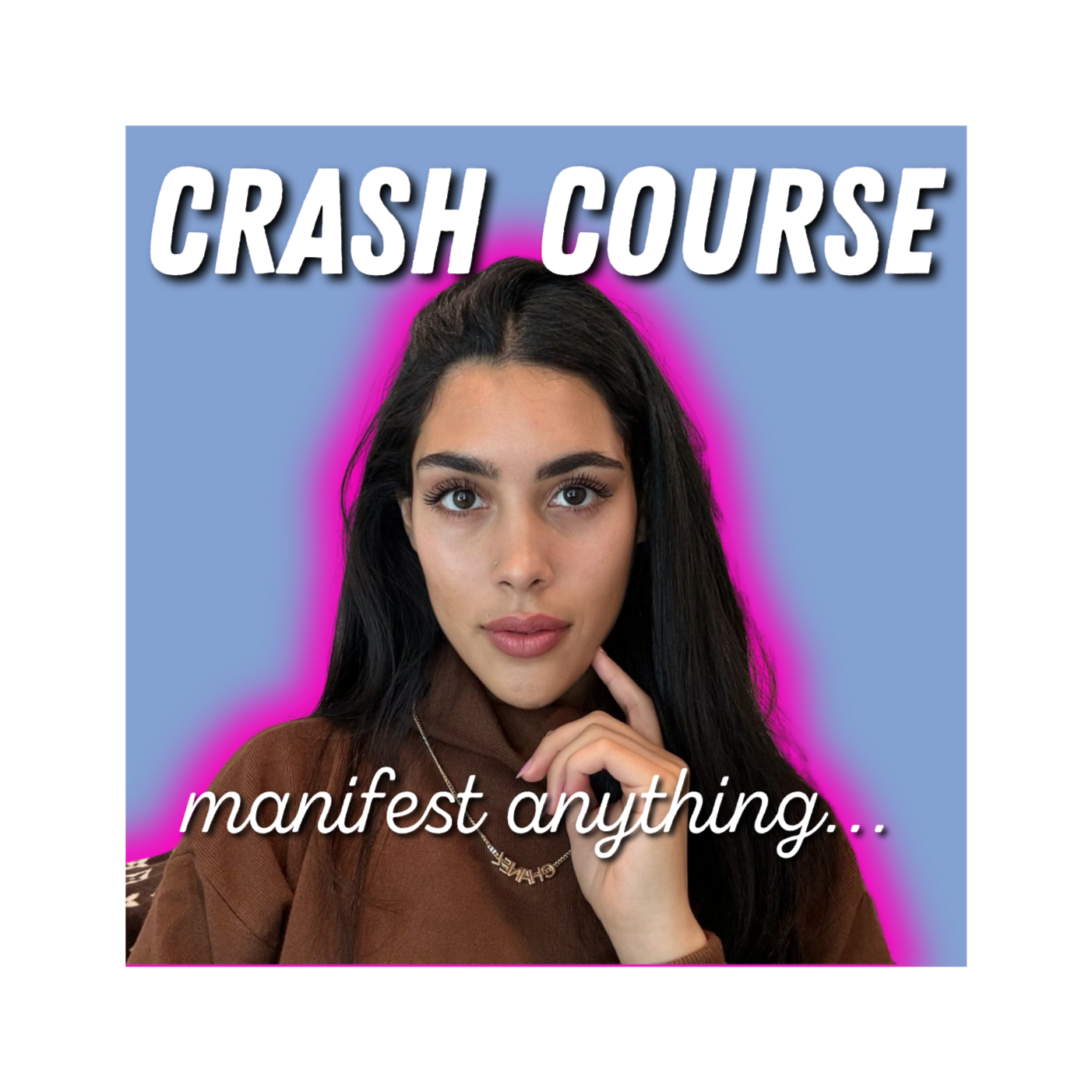 Manifesting 101 Crash Course | Episode 25