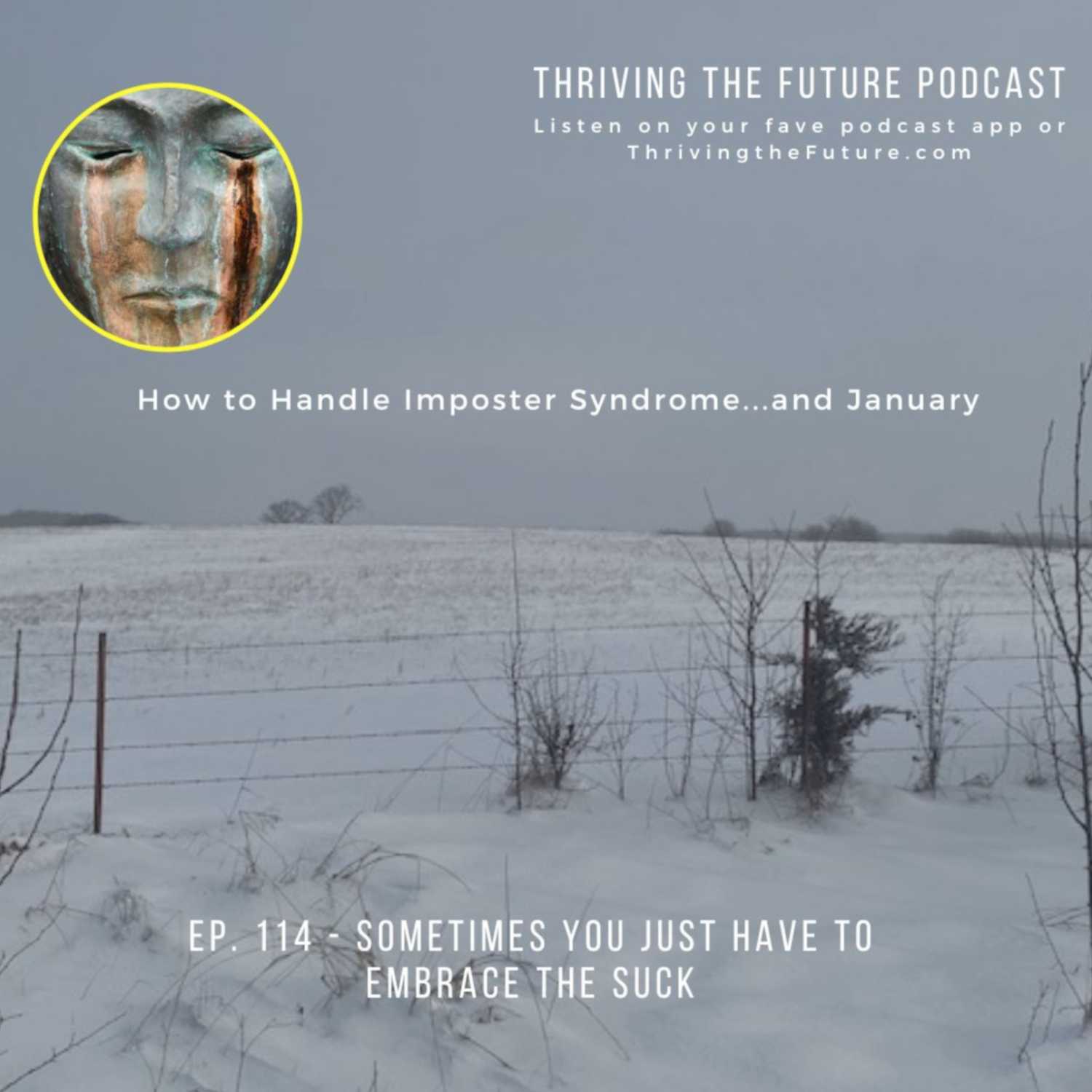 Ep. 114 - Sometimes You Just Have to Embrace the Suck