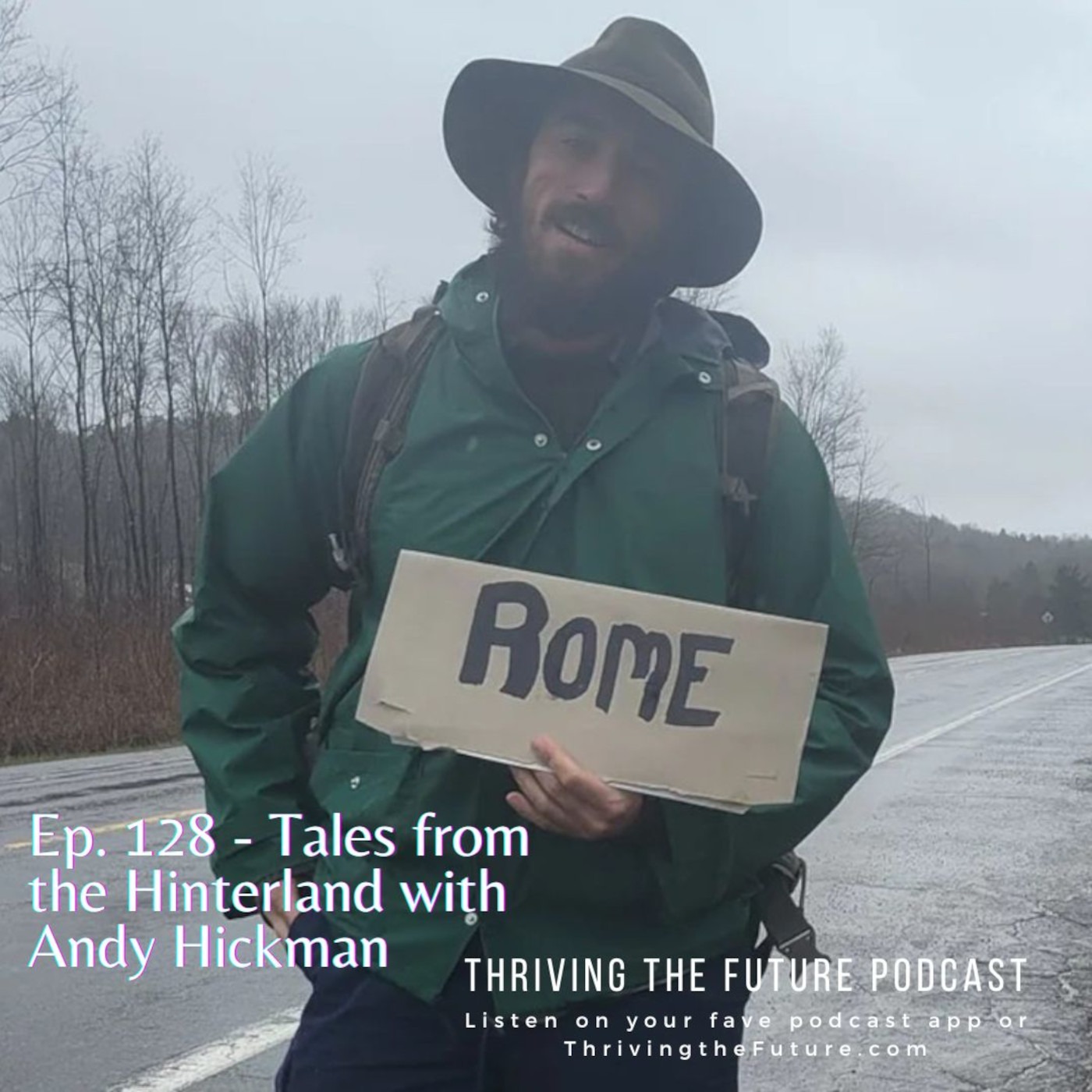 Ep. 128 - Tales from the Hinterland with Andy Hickman (shagbark_hick)