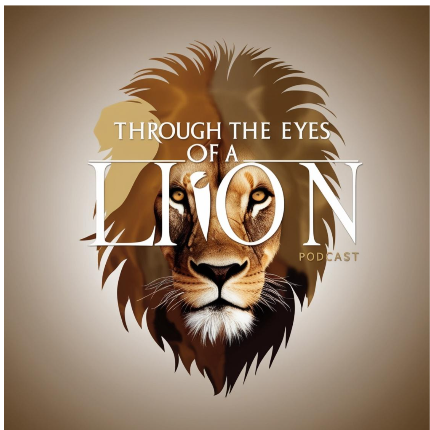 Through The Eyes of a Lion podcast artwork