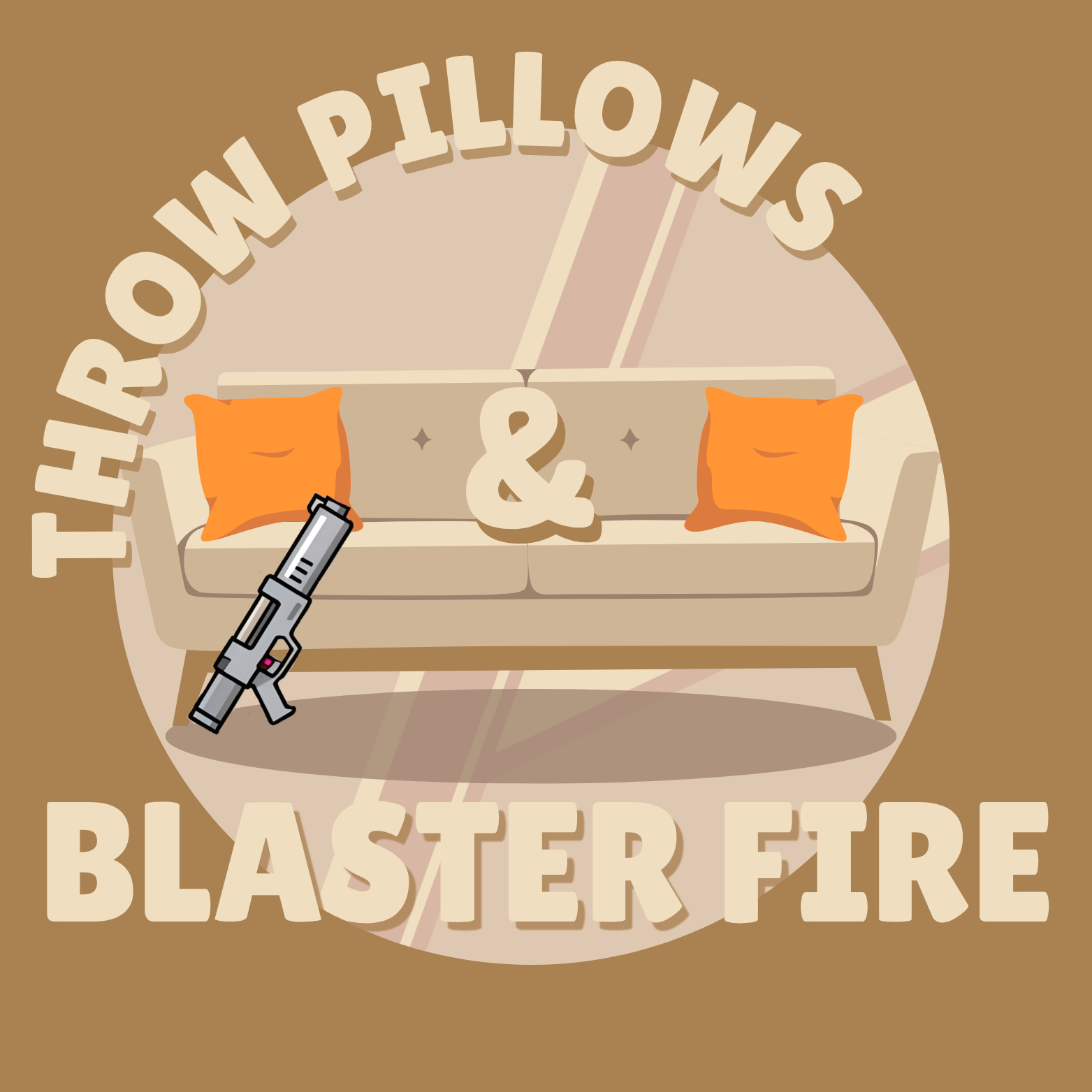 Throw Pillows & Blaster Fire