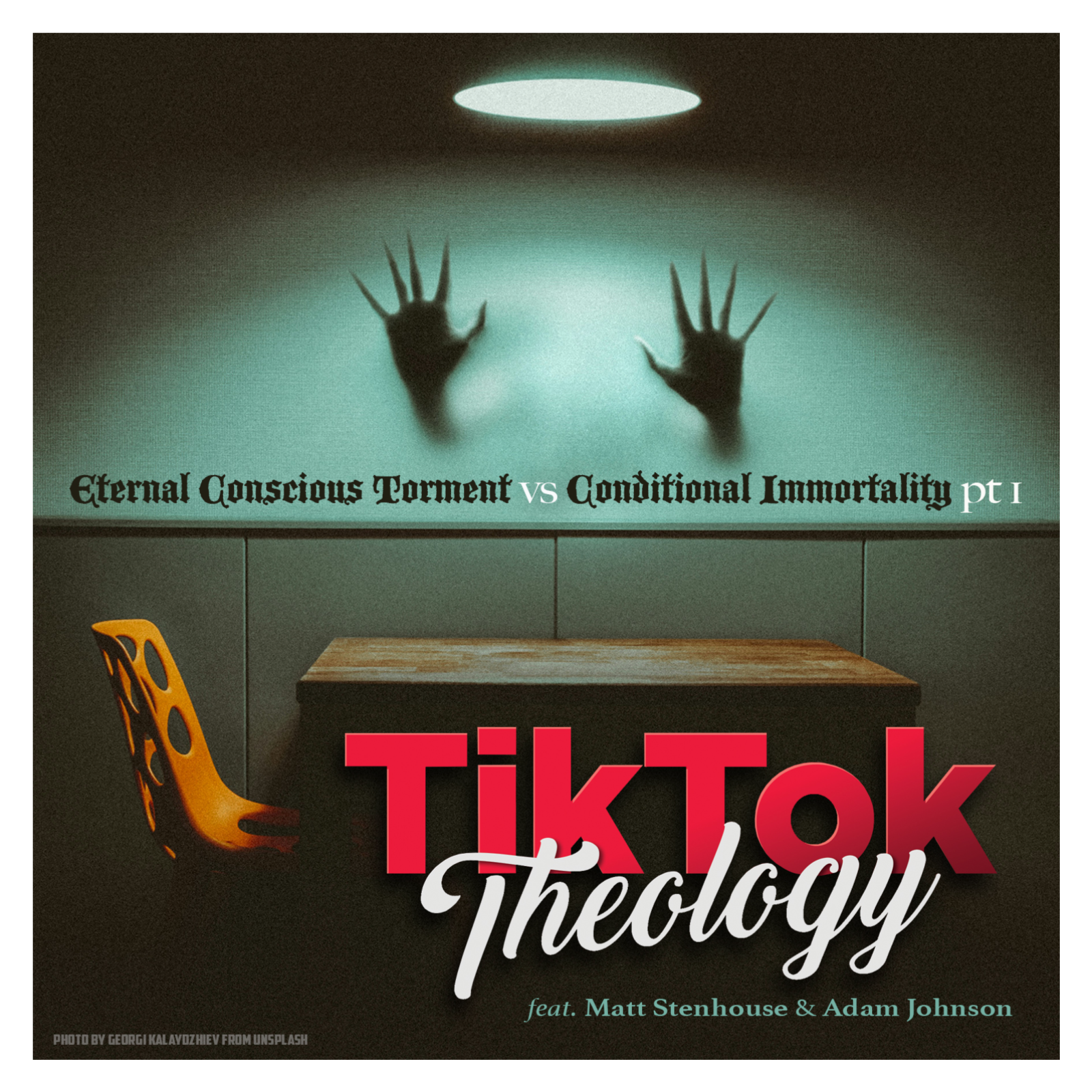 Eternal Conscious Torment vs. Conditional Immortality Pt. 1 (with Matt Stenhouse & Adam Johnson) episode artwork