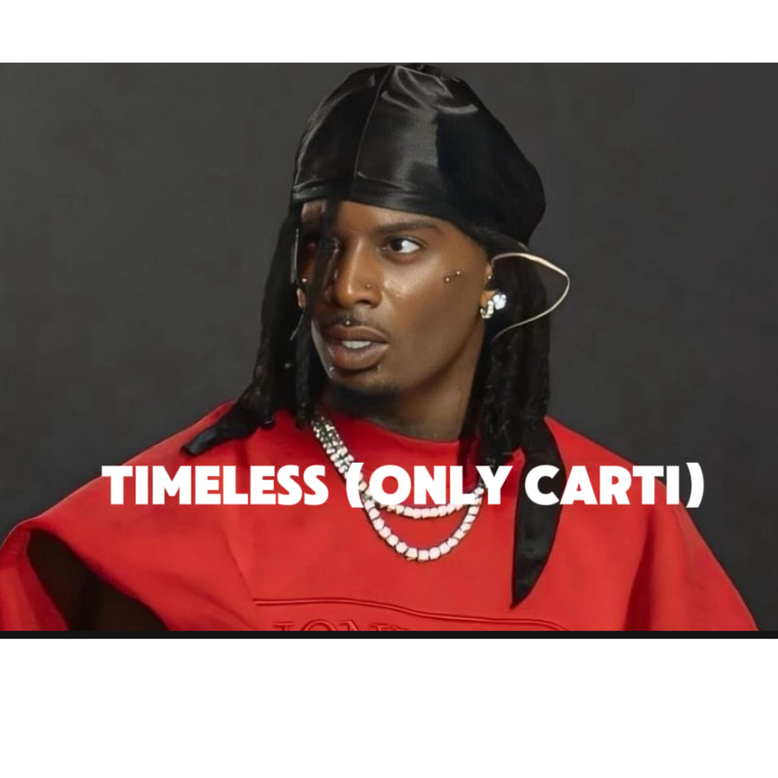 Timeless (Only Playboi Carti)
