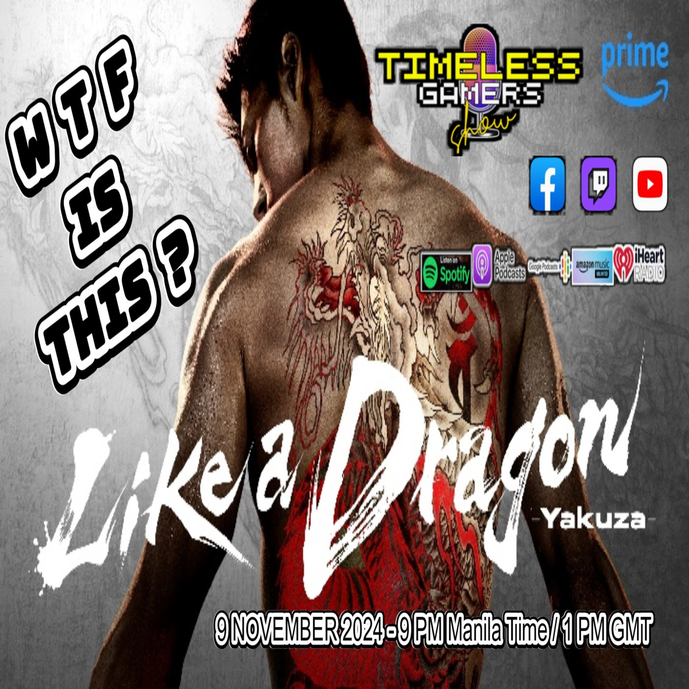 Yakuza : Like a Dragon (Amazon Prime Season 1) - Timeless Gamers Show episode 115