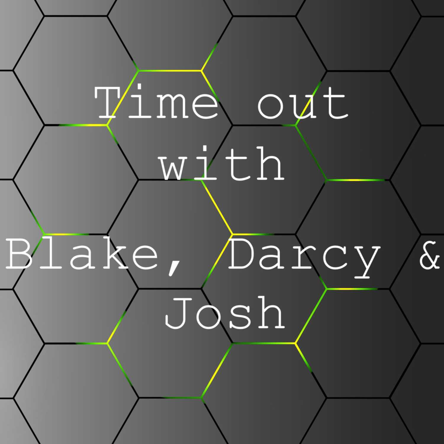 Time out with Blake, Darcy & Josh