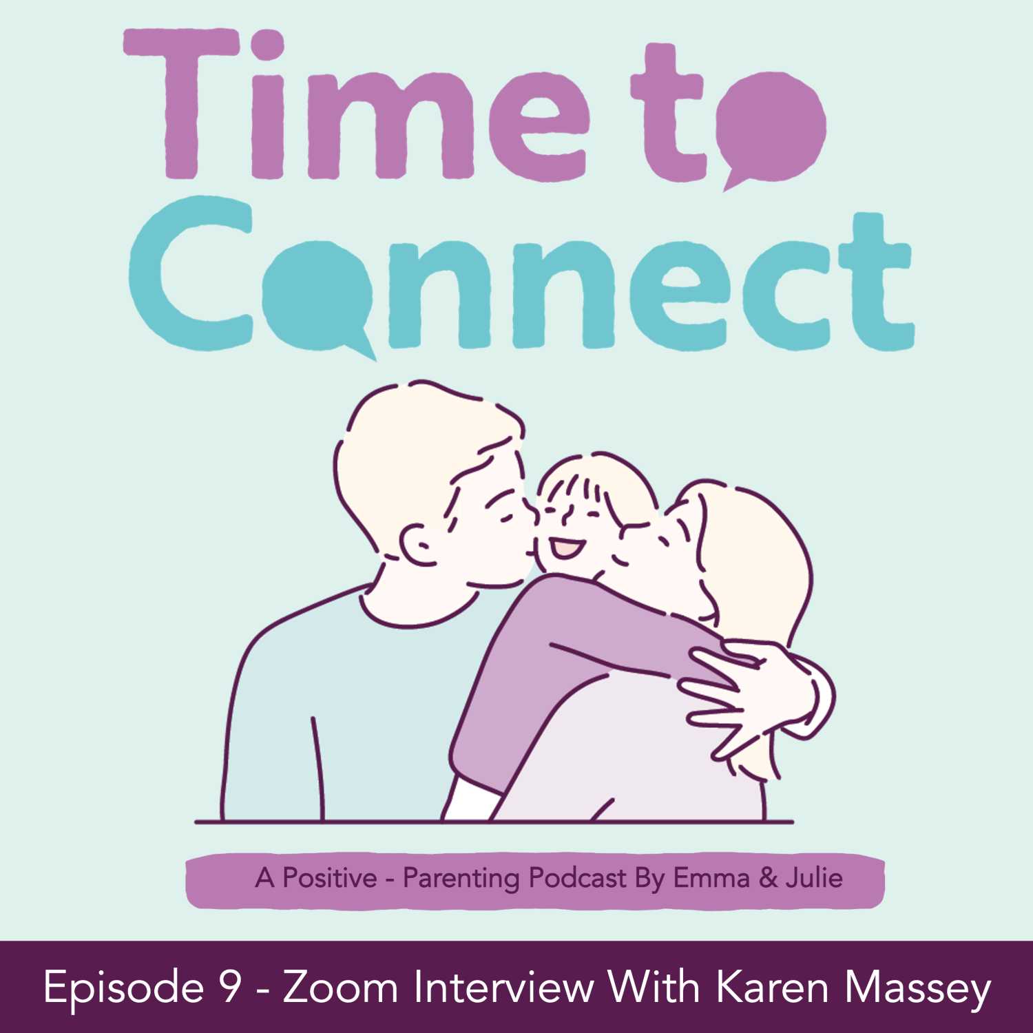 Time to Connect - A Positive-Parenting Podcast by Emma & Julie