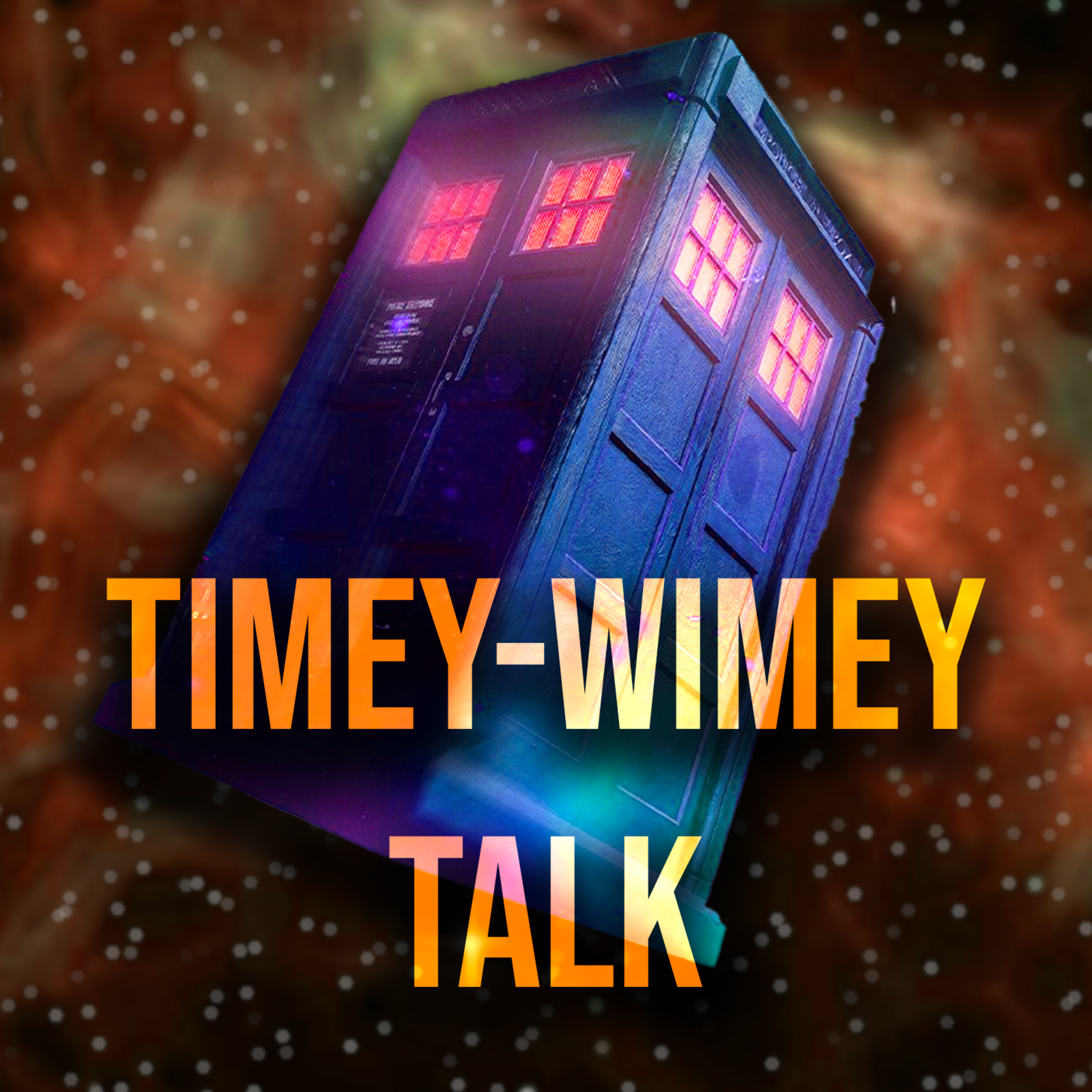 Timey-Wimey Talk (A Doctor Who Podcast) podcast artwork