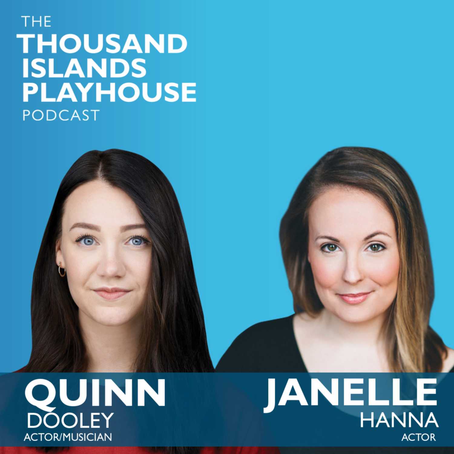 The Thousand Islands Playhouse Podcast