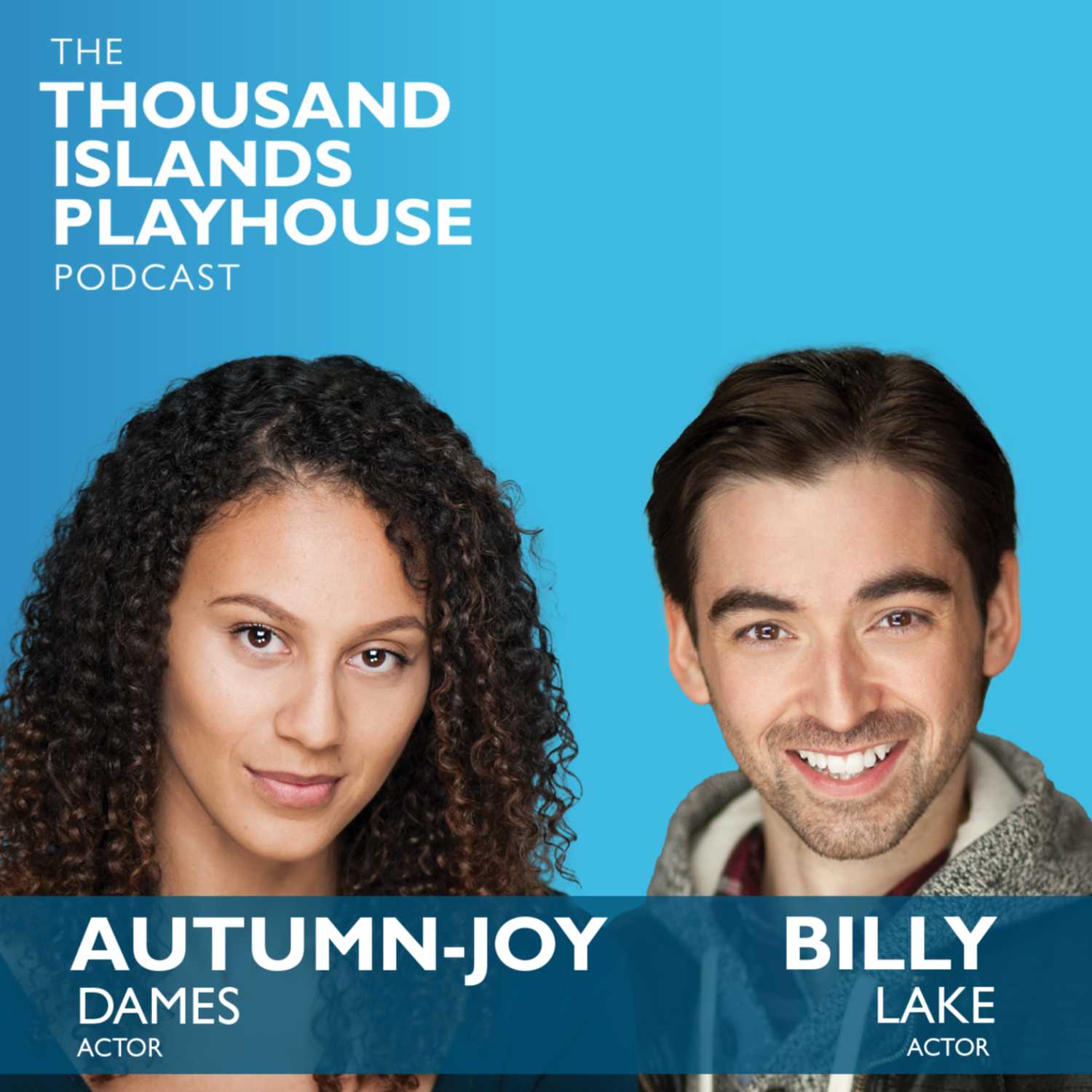 The Thousand Islands Playhouse Podcast