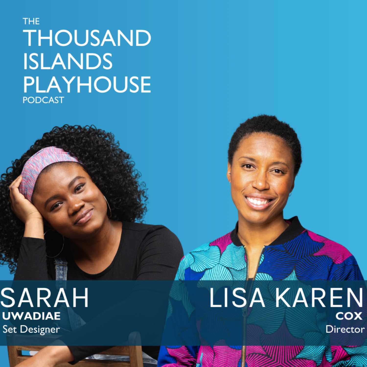 The Thousand Islands Playhouse Podcast